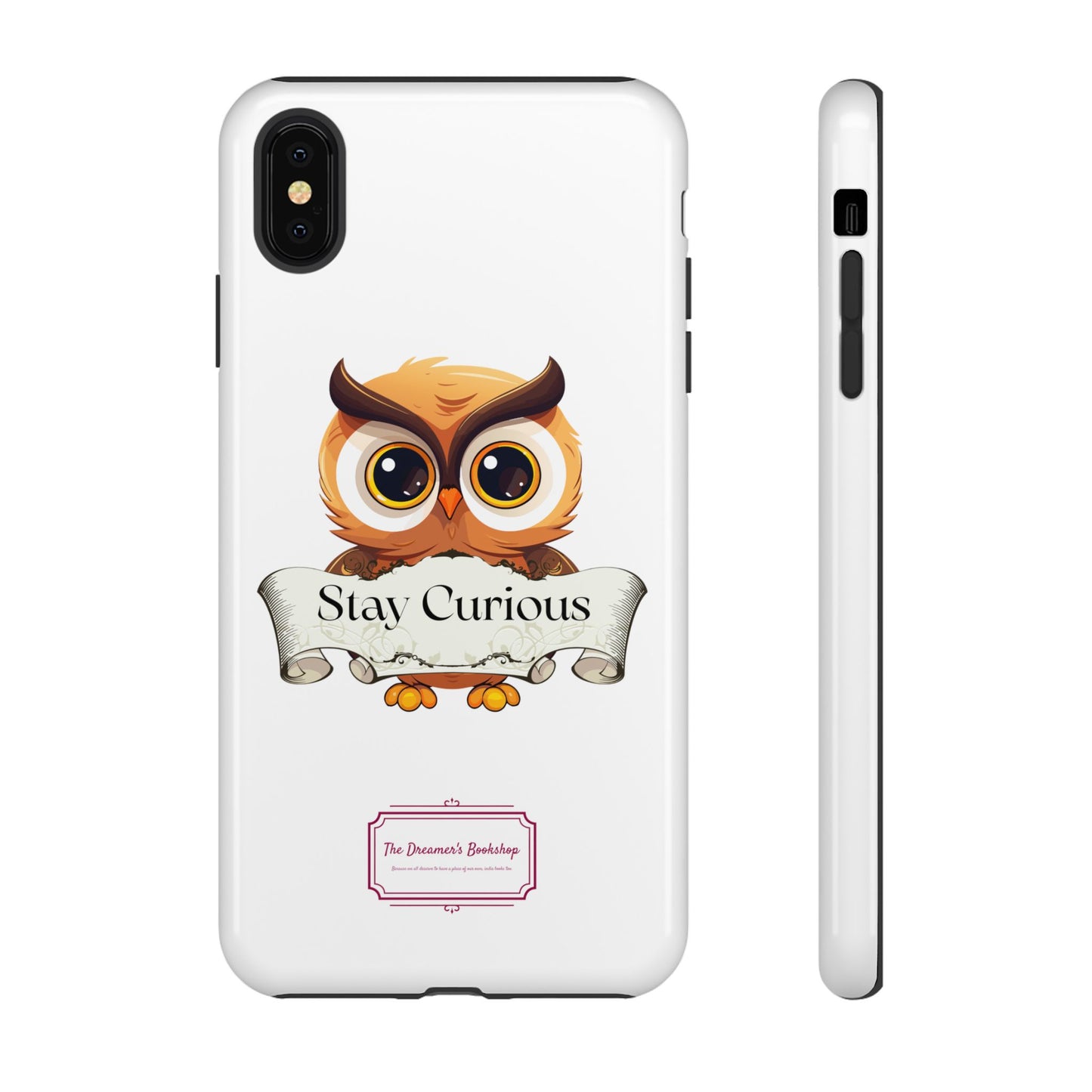 Inspired Phone Case with Stay Curious - The Dreamer's Bookshop Design
