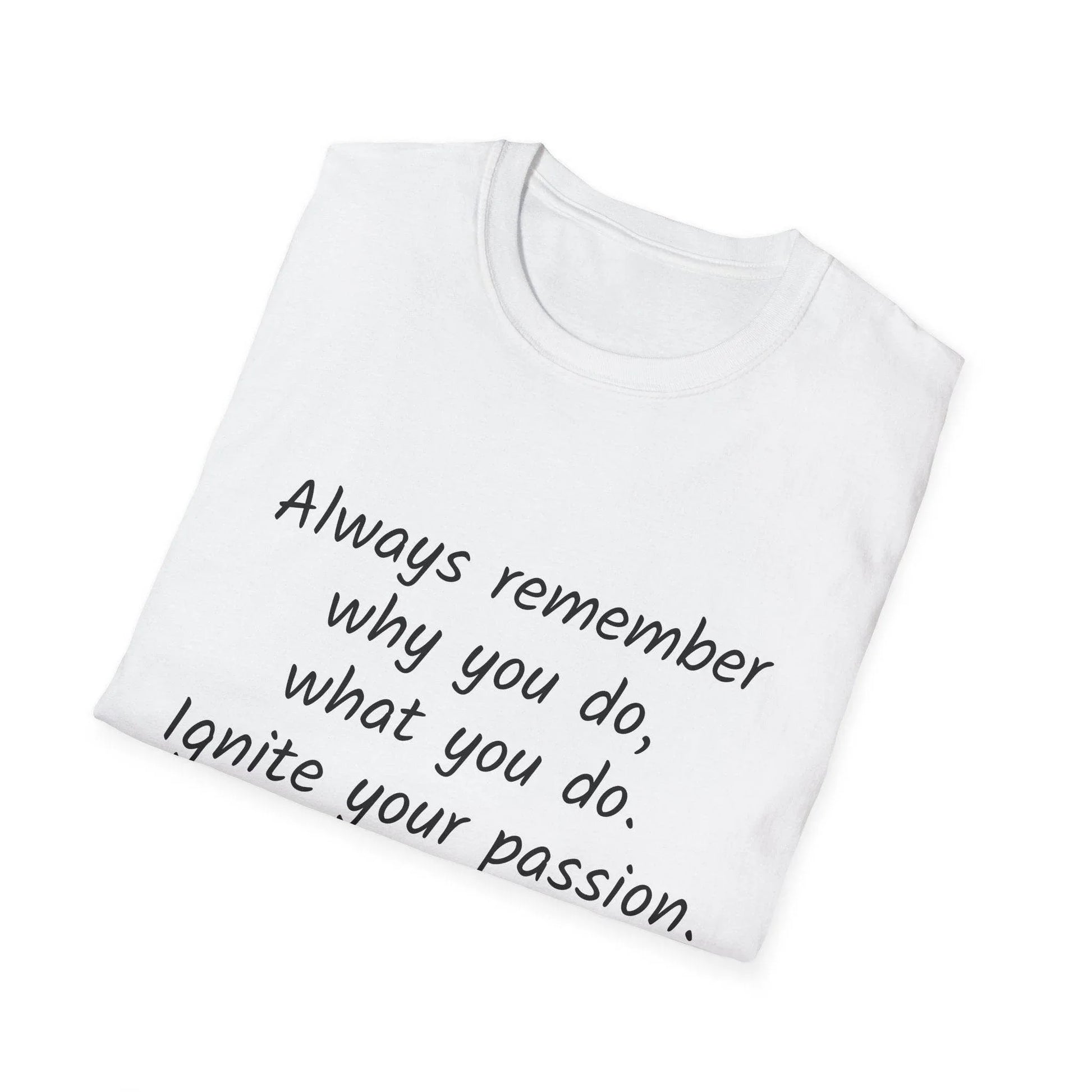 Motivational Unisex Softstyle T-Shirt - Ignite Your Passion - The Dreamer's Bookshop.