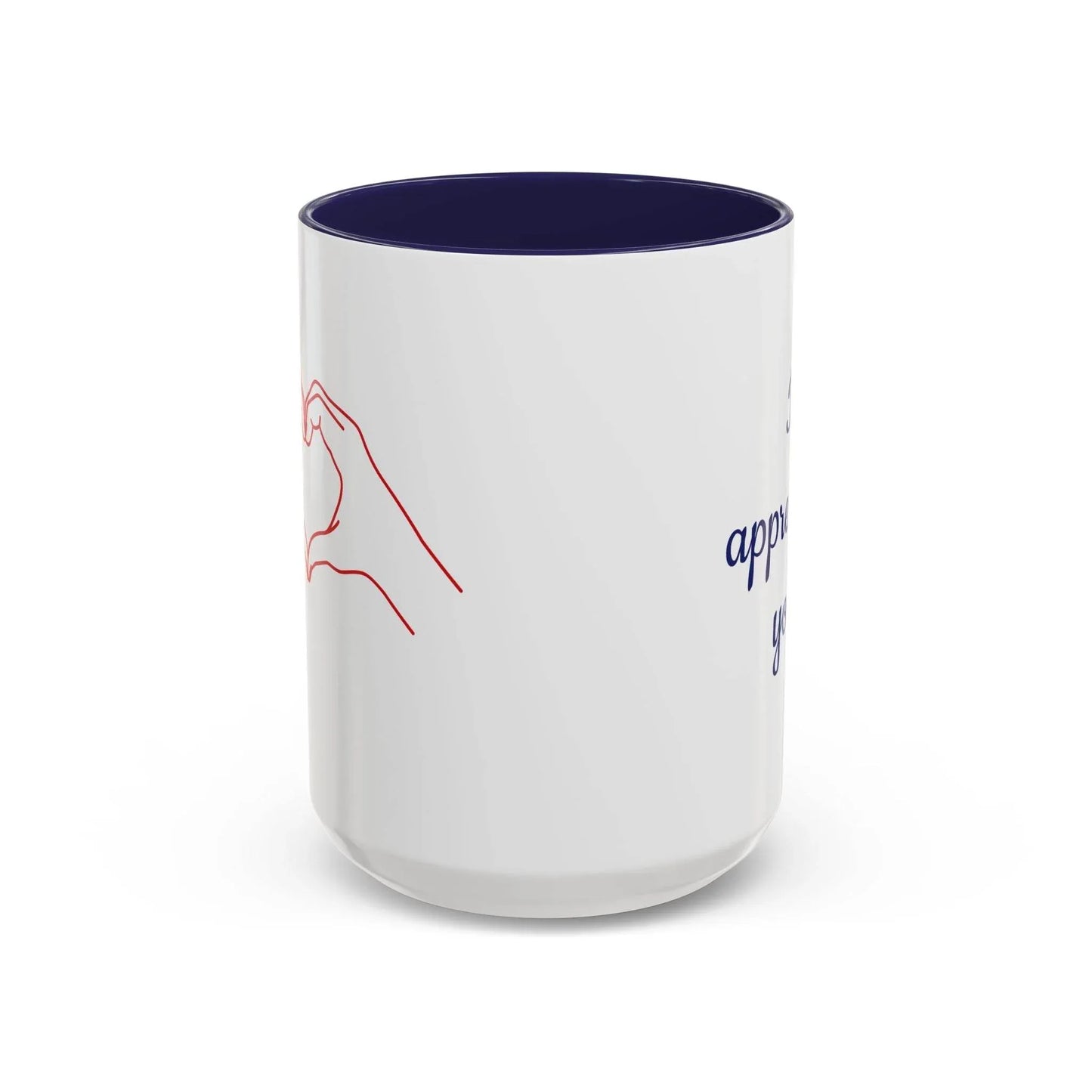 I Appreciate You Mug - Perfect Gift for Someone Important - The Dreamer's Bookshop.