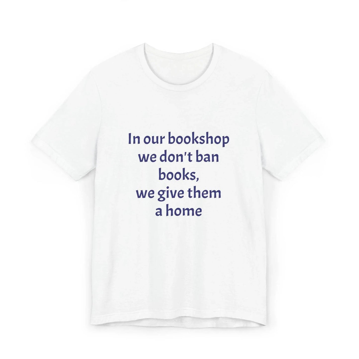Inspirational Unisex Jersey T-Shirt - In our bookshop Vibe - The Dreamer's Bookshop.