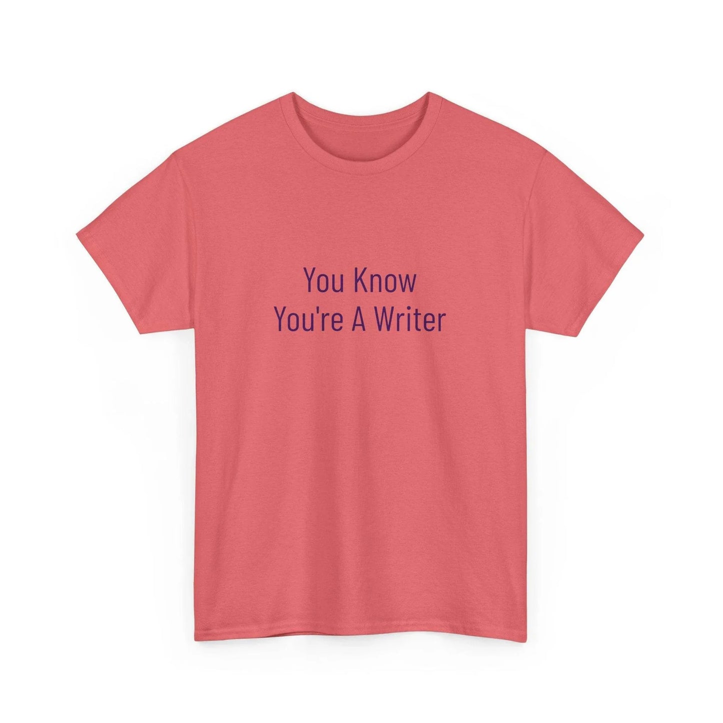You Know - Unisex Heavy Cotton Tee - Creative Apparel - The Dreamer's Bookshop.