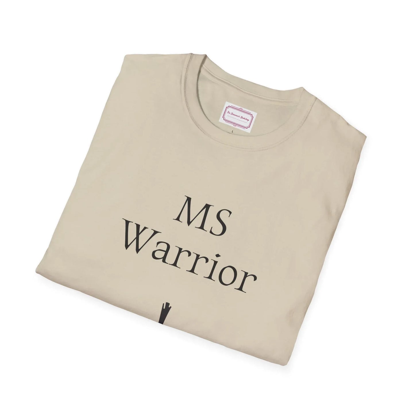 M.S. Warrior Unisex Softstyle T-Shirt - Embrace Your Battles - The Dreamer's Bookshop.