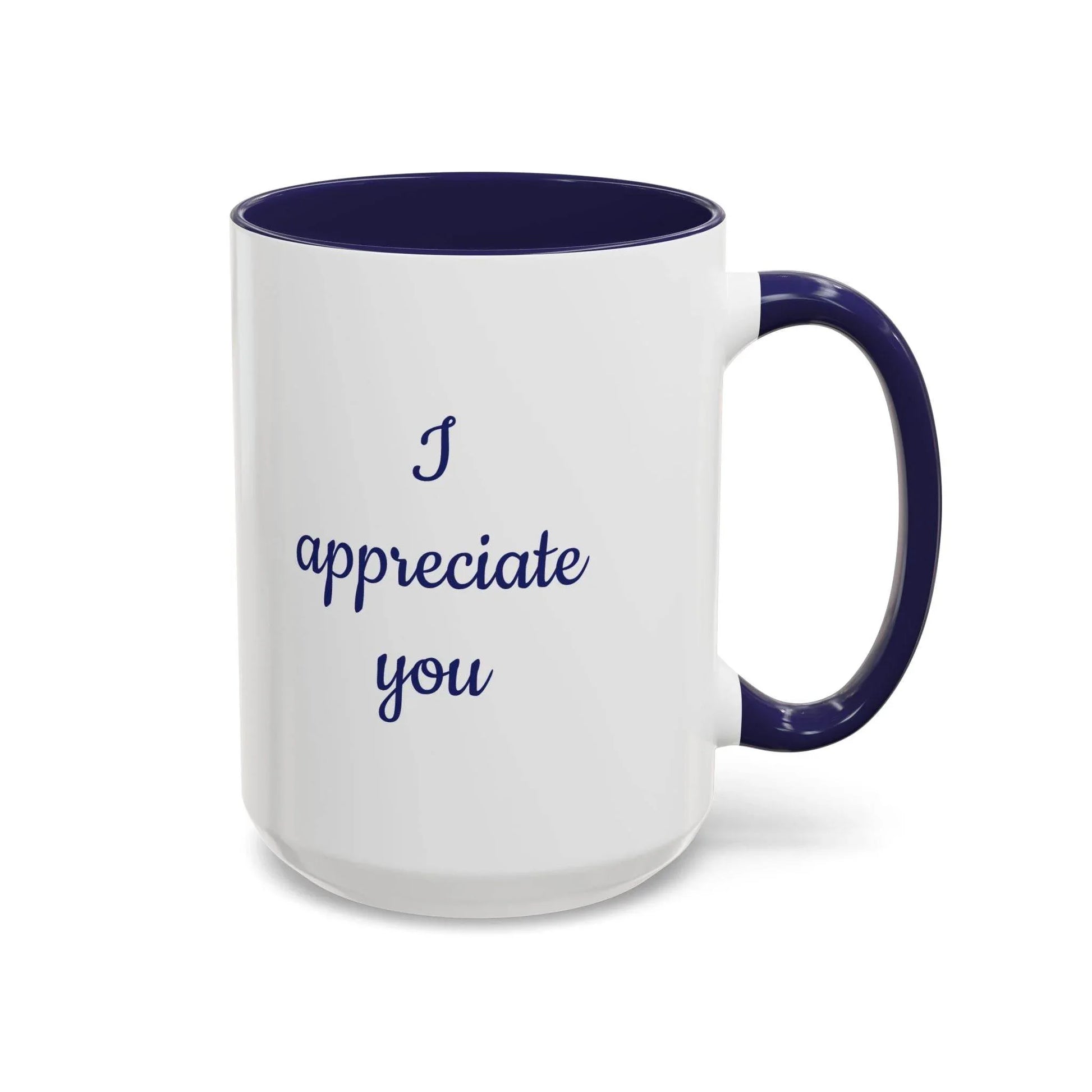 I Appreciate You Mug - Perfect Gift for Someone Important - The Dreamer's Bookshop.