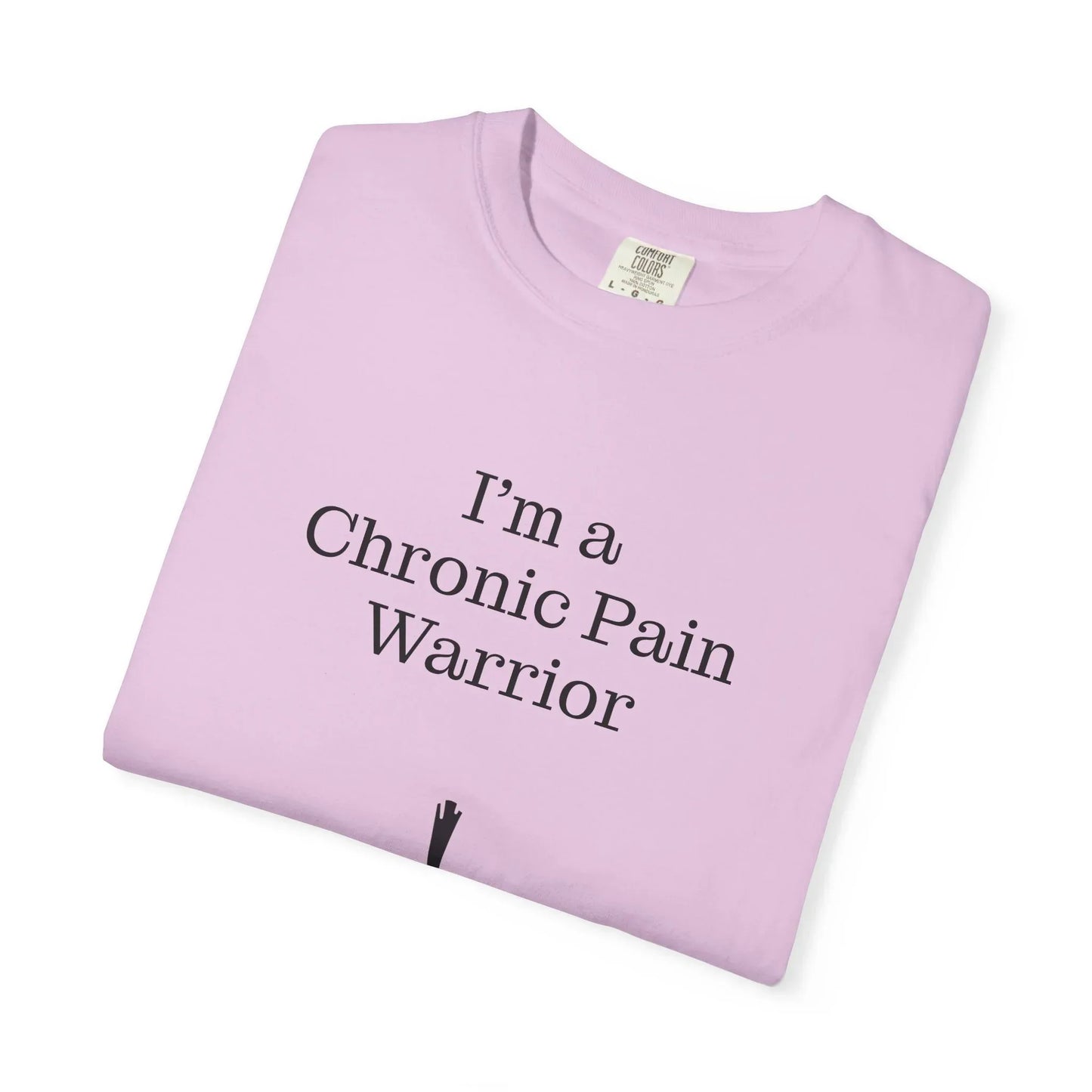 Chronic Pain Warrior Unisex Garment-Dyed T-Shirt - Empowering Supportive Apparel - The Dreamer's Bookshop.