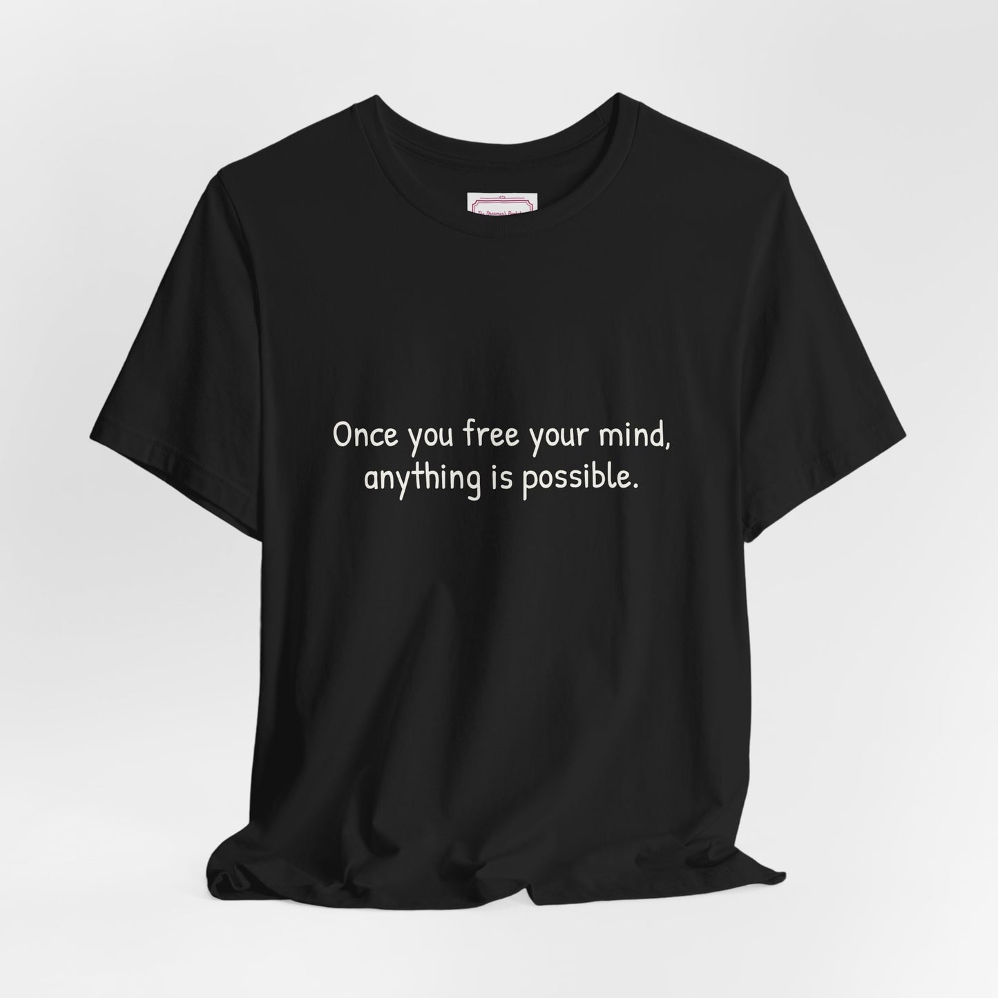 Inspirational Unisex T-shirt - Once you Free