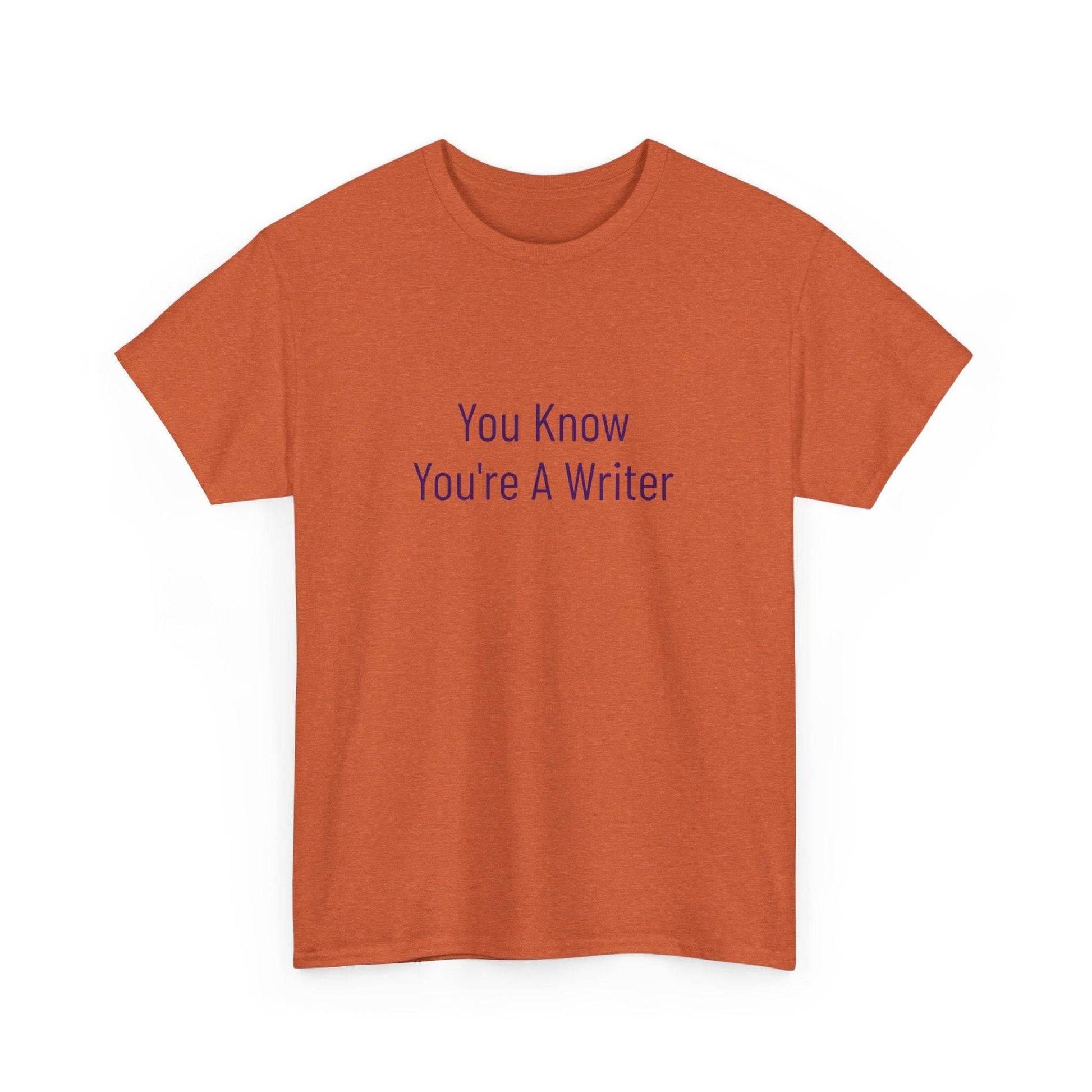 You Know - Unisex Heavy Cotton Tee - Creative Apparel - The Dreamer's Bookshop.