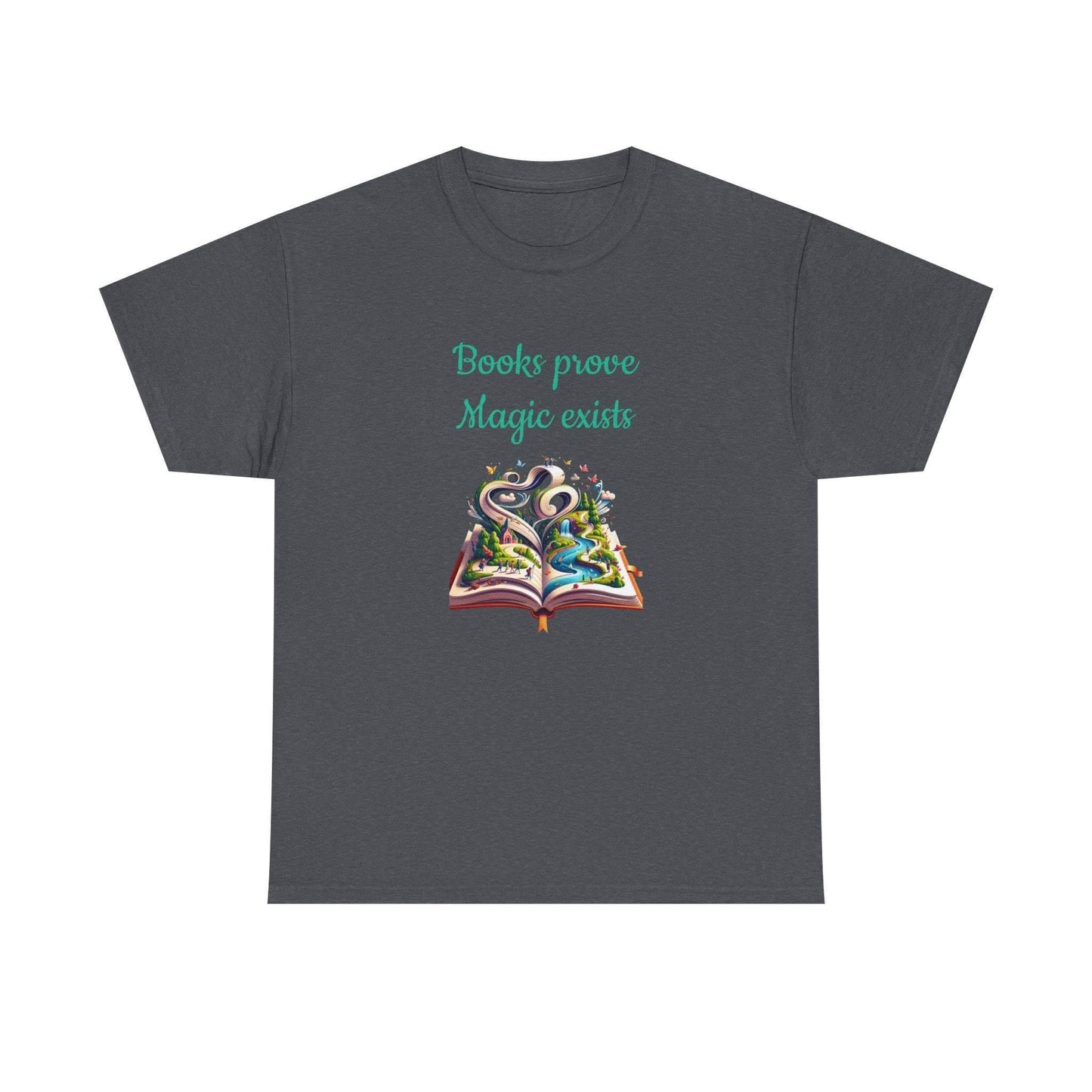 Magic Exists -A Unisex Heavy Cotton Tee - Perfect Gift for Book Lovers - The Dreamer's Bookshop.