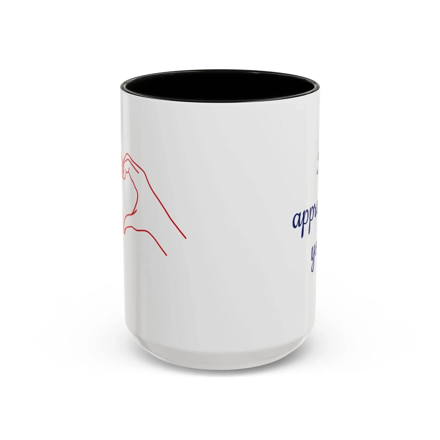 I Appreciate You Mug - Perfect Gift for Someone Important - The Dreamer's Bookshop.