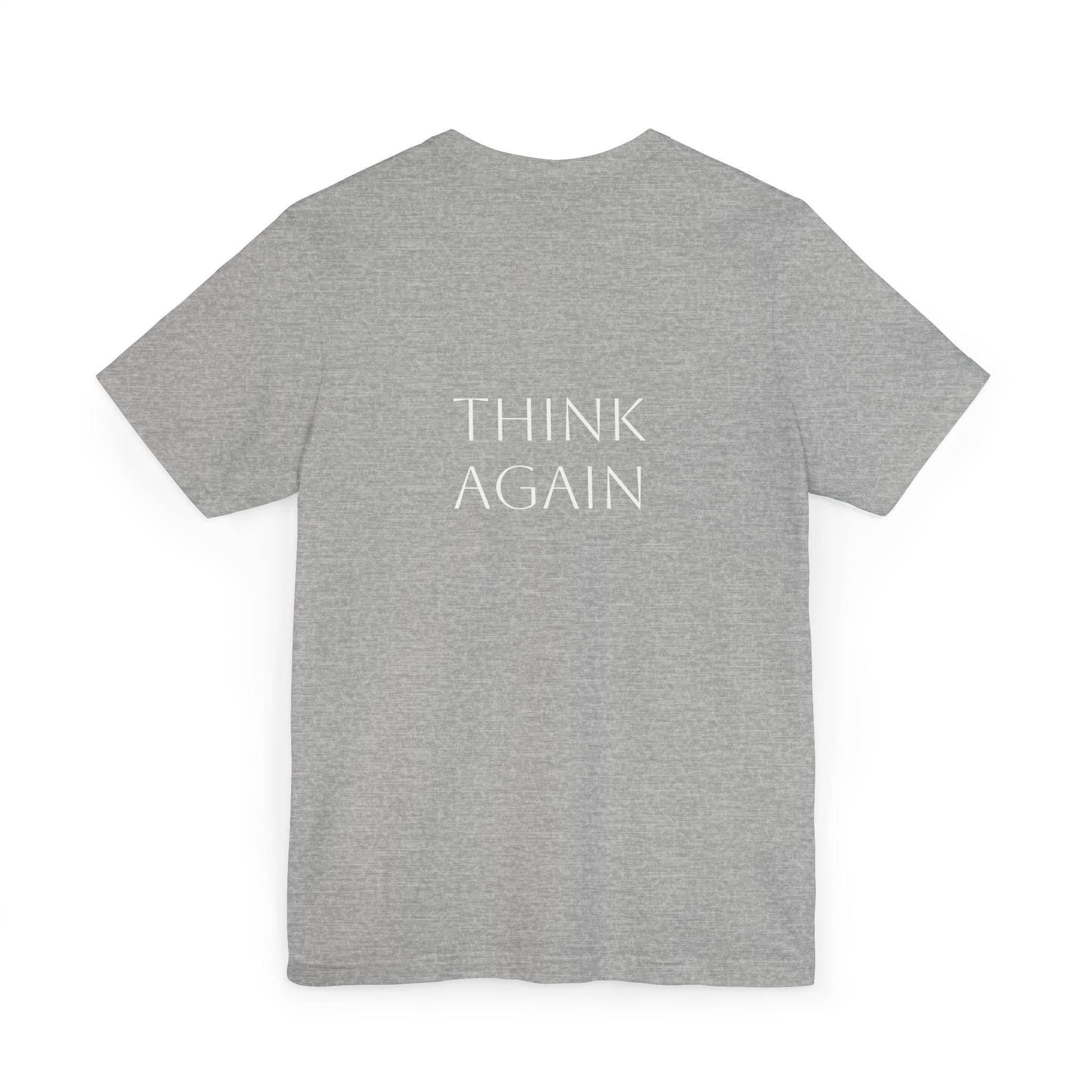 Inspirational Unisex Jersey T-Shirt - Think Again Vibe - The Dreamer's Bookshop.