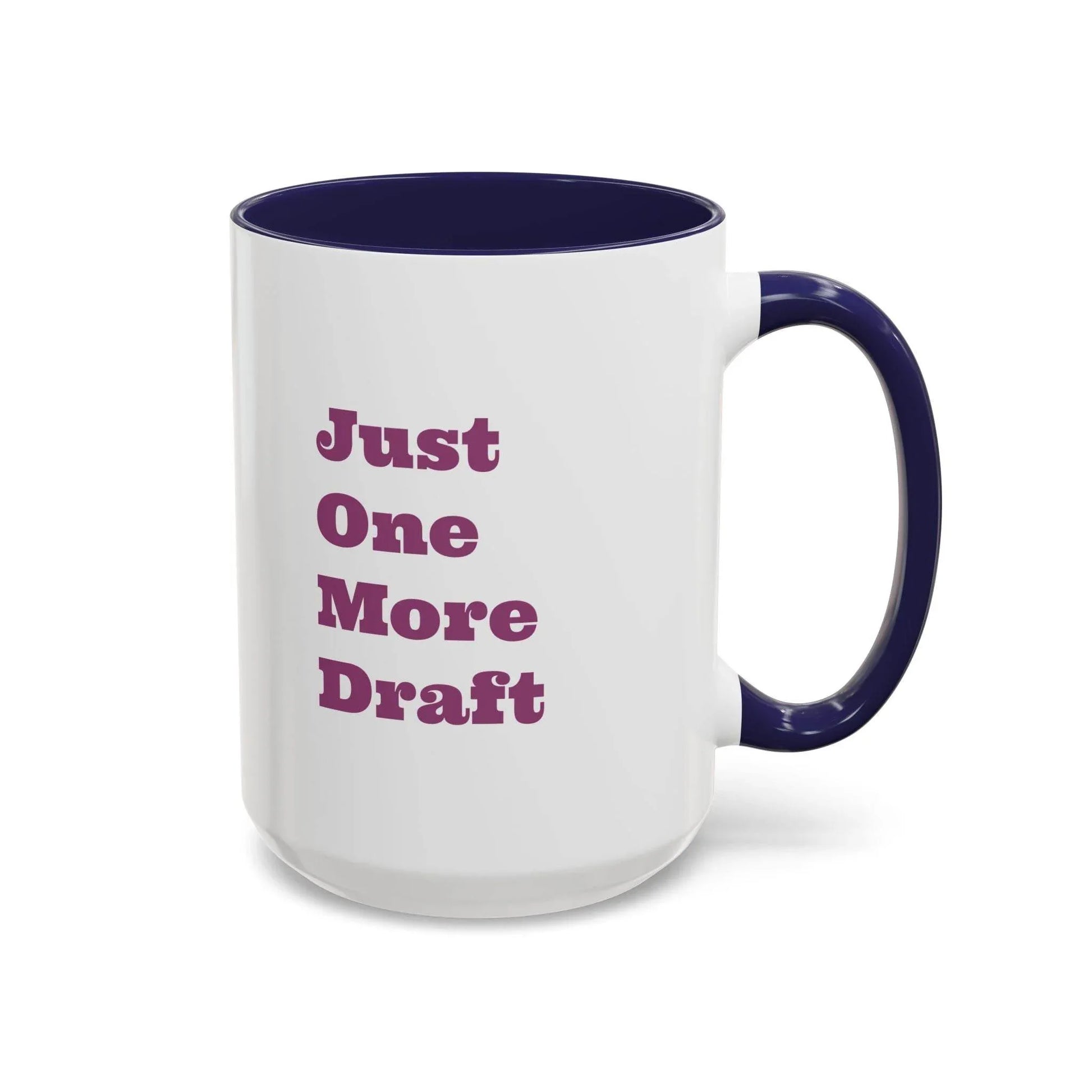 Lazy Coffee Mug - 11 & 15oz - Just One More Draft - The Dreamer's Bookshop.