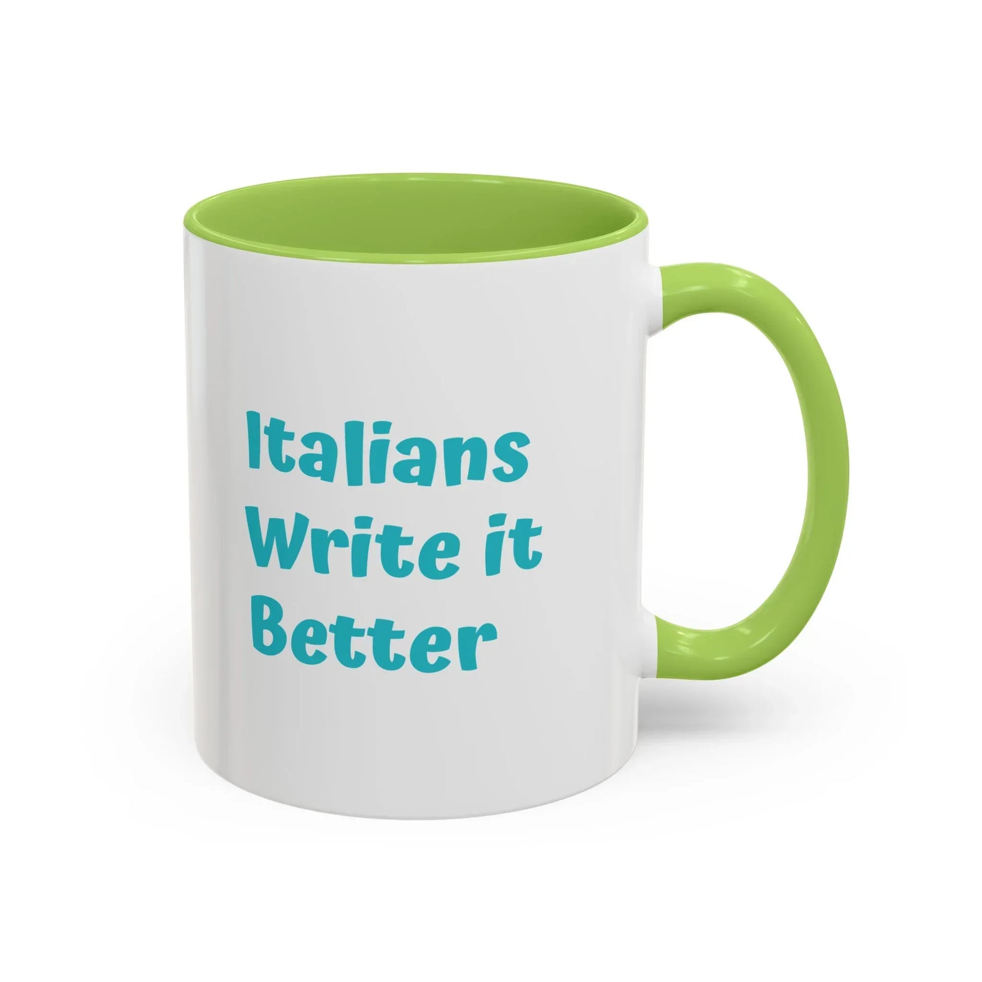 Italians Write it Better Coffee Mug - Gift for Book Lovers - The Dreamer's Bookshop.