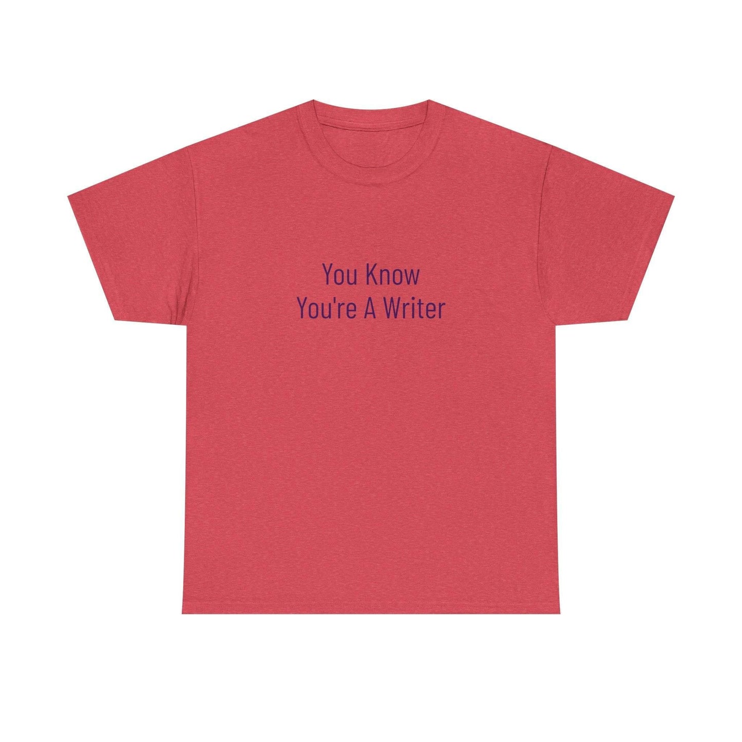 You Know - Unisex Heavy Cotton Tee - Creative Apparel - The Dreamer's Bookshop.