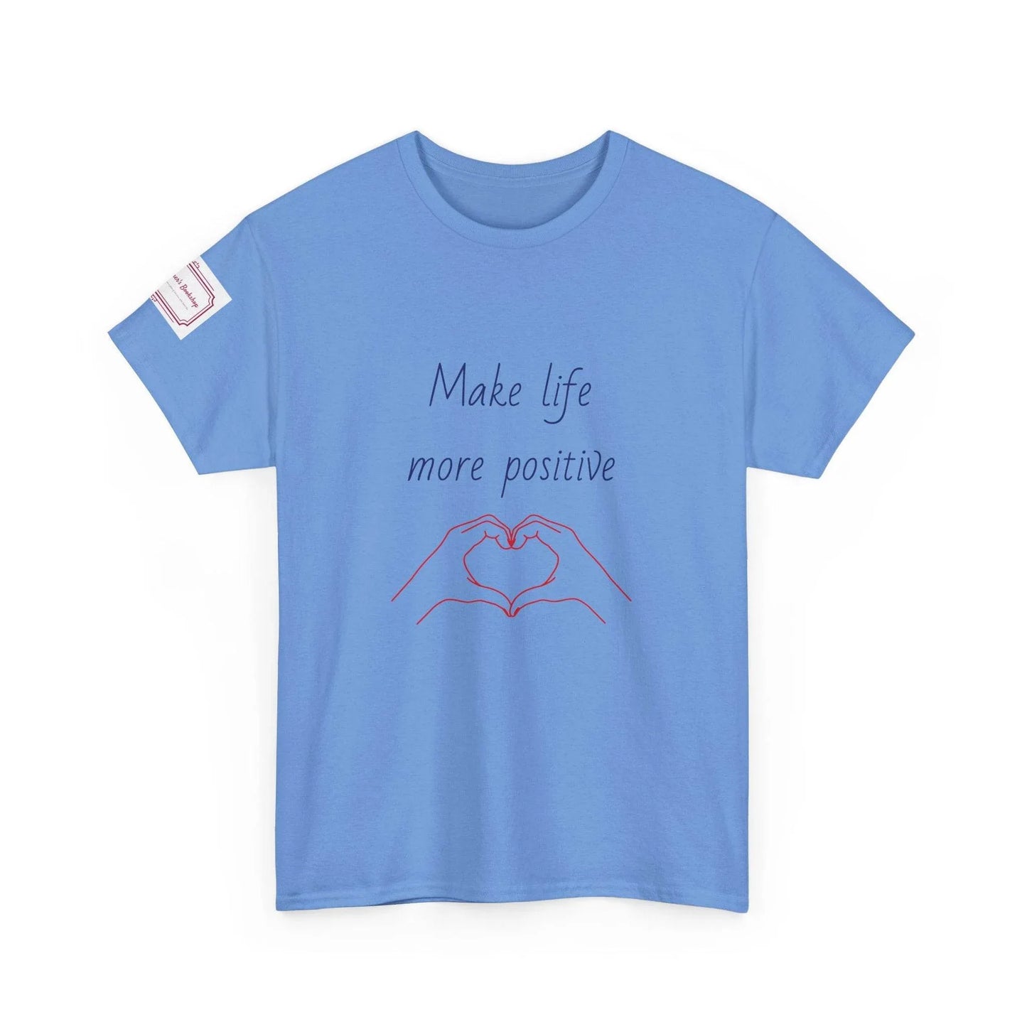Make Life More Positive Unisex Heavy Cotton Tee - The Dreamer's Bookshop.