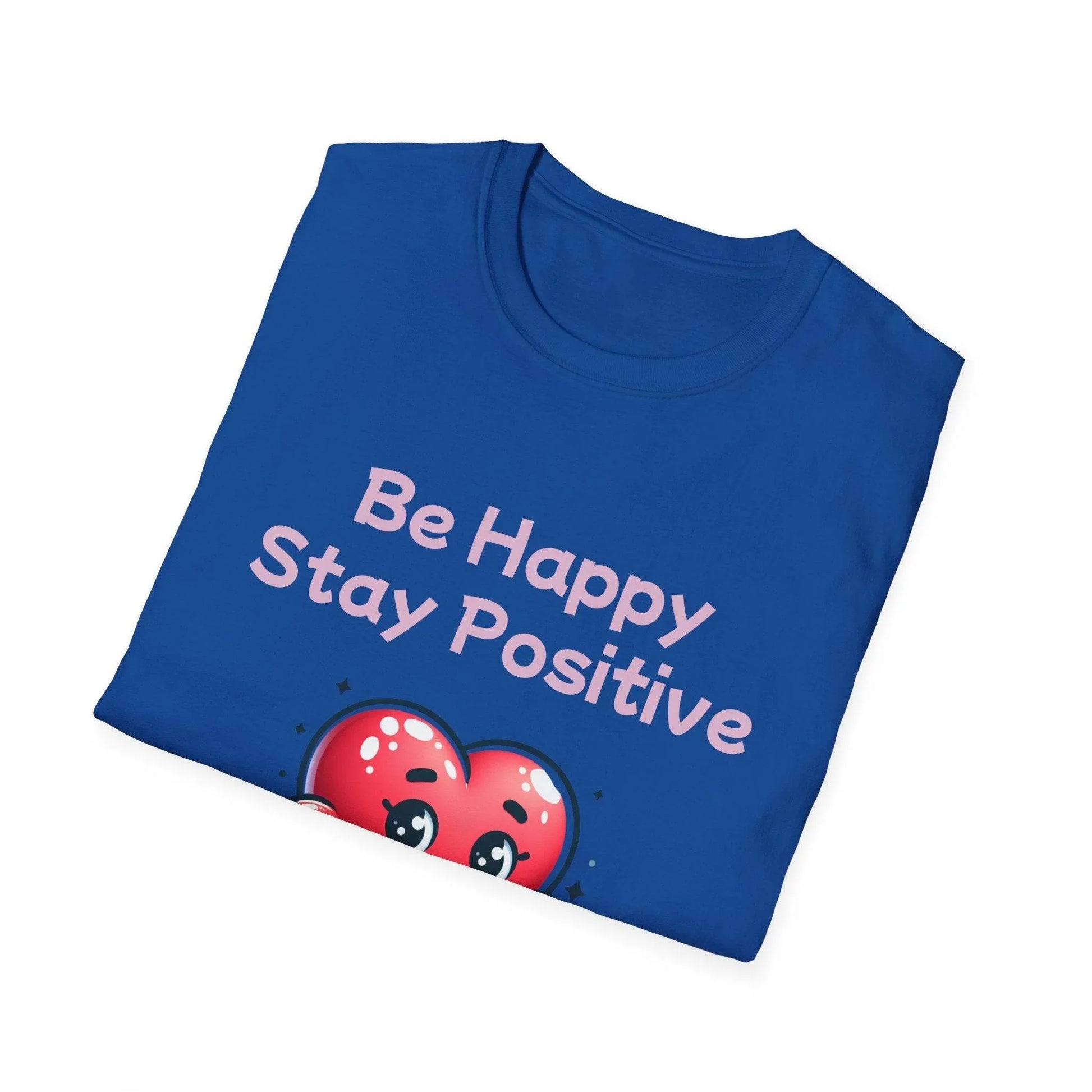 Be Happy Stay Positive Graphic T-Shirt for Optimism Lovers - The Dreamer's Bookshop.