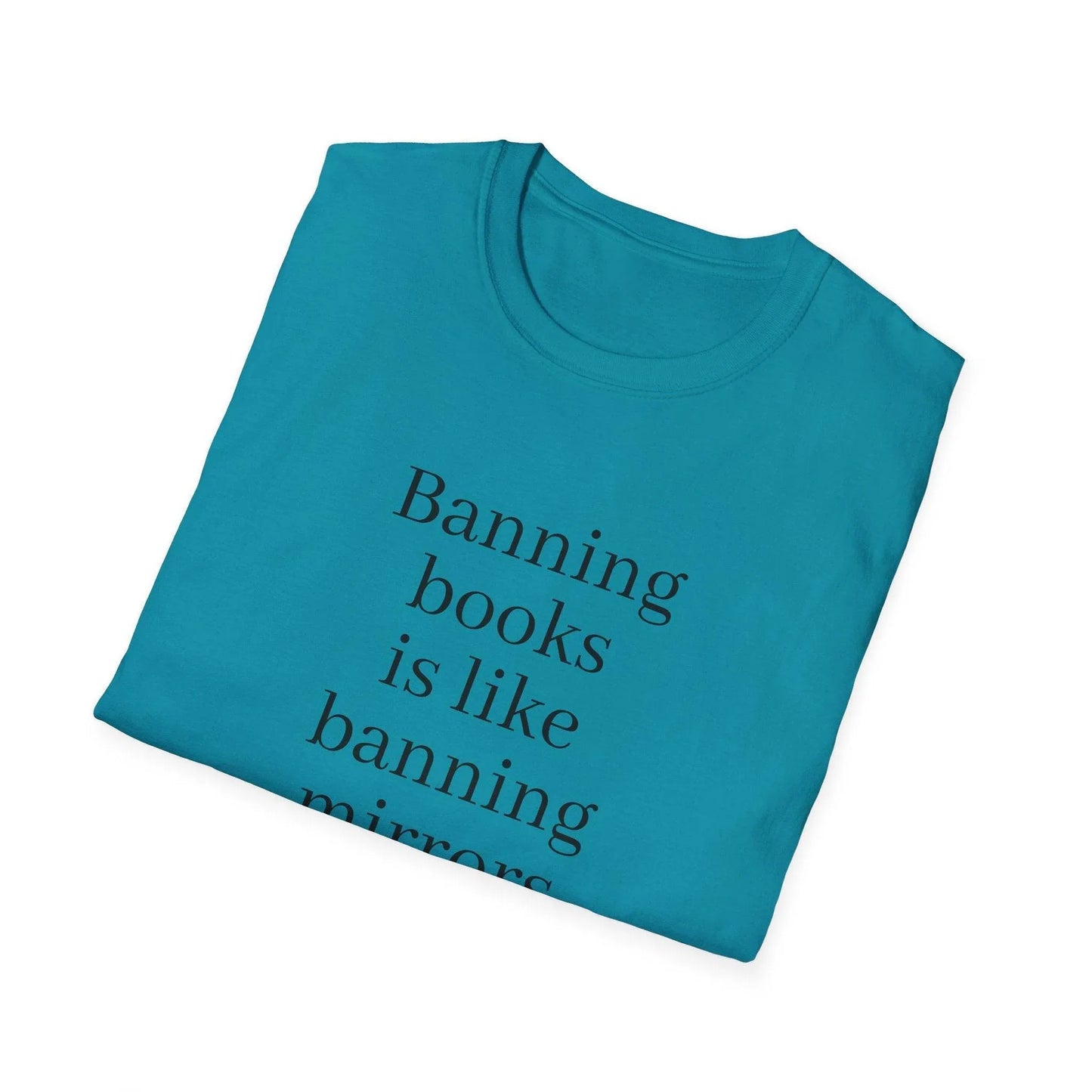 Inspirational Unisex Softstyle T-Shirt - 'Banning Books' Motivational Design - The Dreamer's Bookshop.