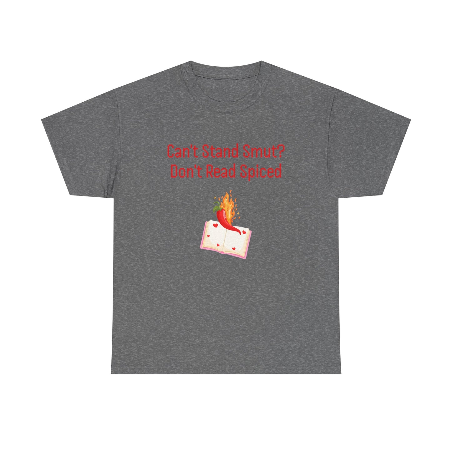 Can't Stand Smut -  Graphic Tee - Unisex Heavy Cotton T-Shirt for Book Lovers