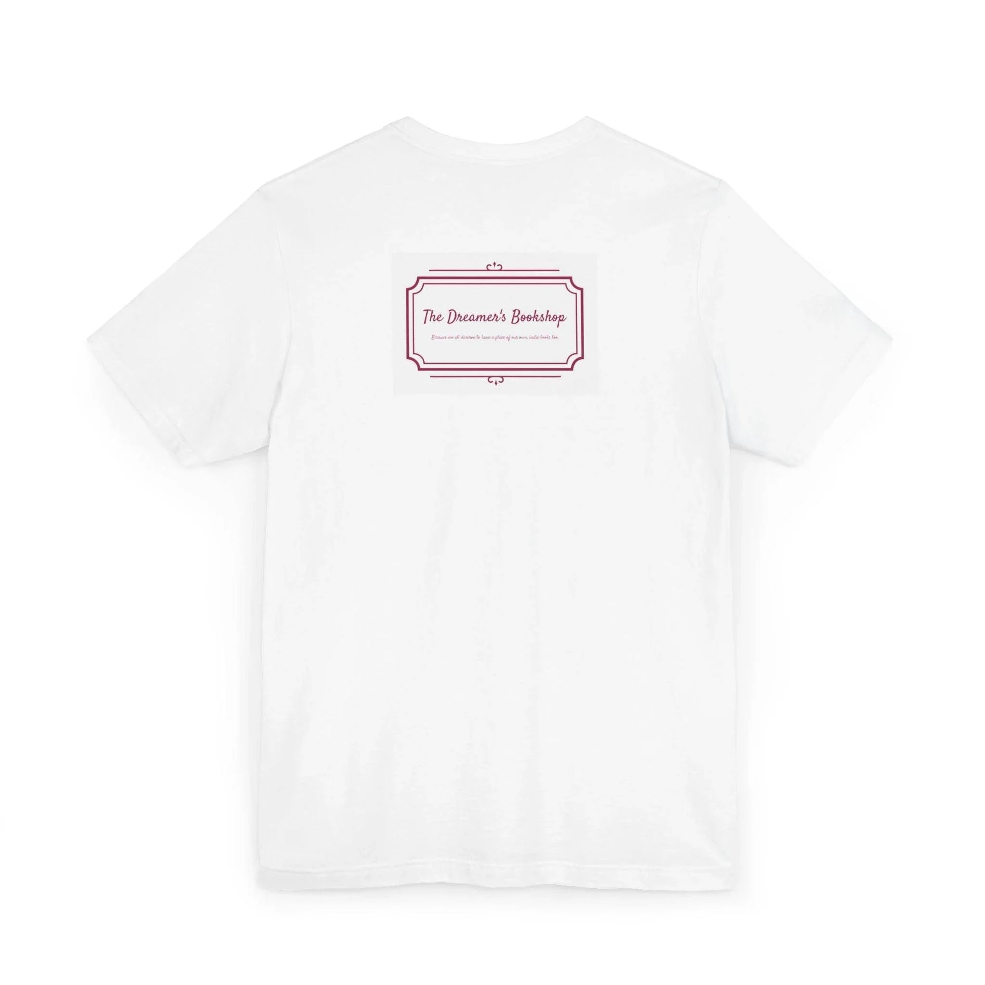 Inspirational Unisex Jersey T-Shirt - In our bookshop Vibe - The Dreamer's Bookshop.