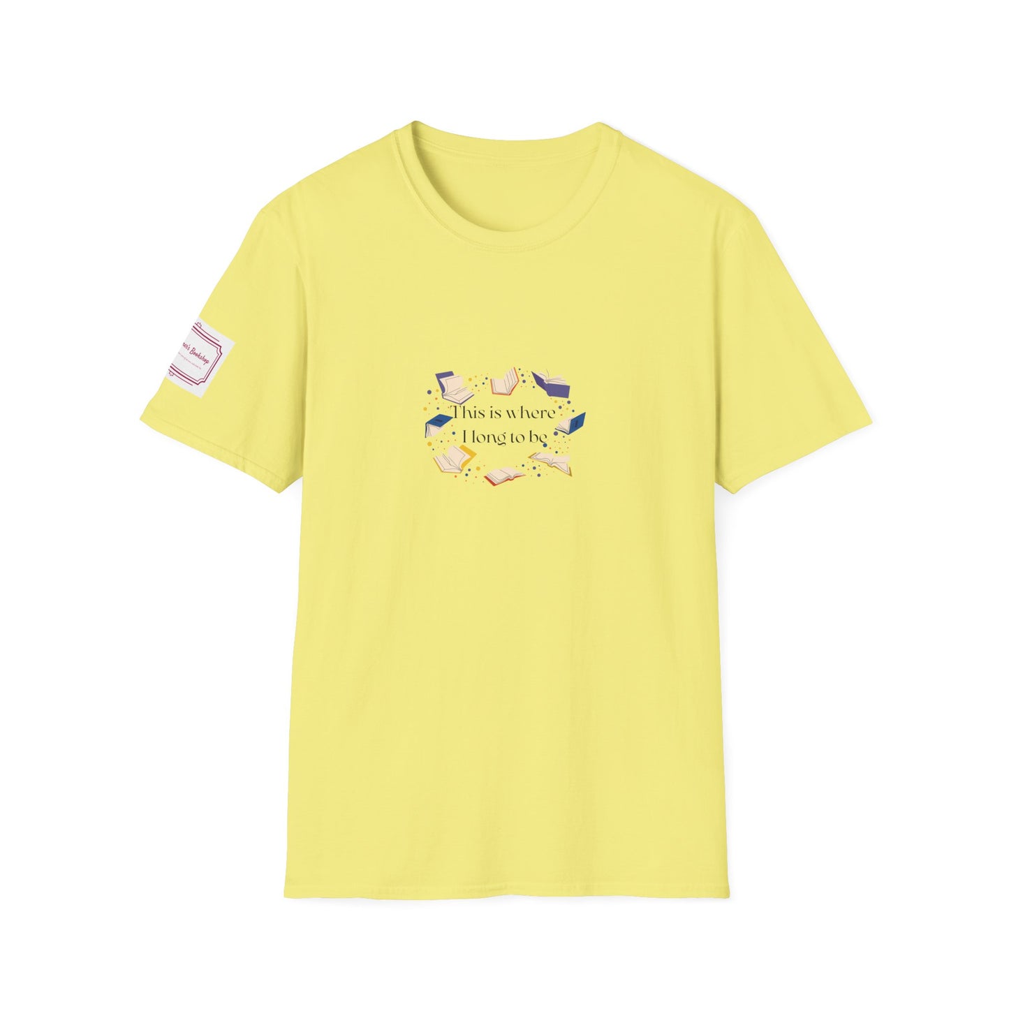 Inspirational Unisex Softstyle T-Shirt - Where I Long to Be