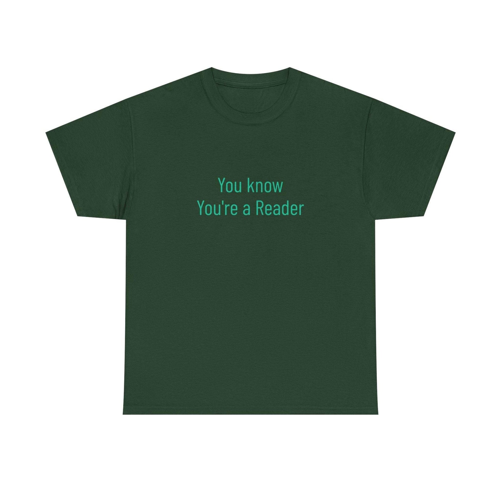 You Know - Unisex Heavy Cotton Tee - Creative Apparel - The Dreamer's Bookshop.