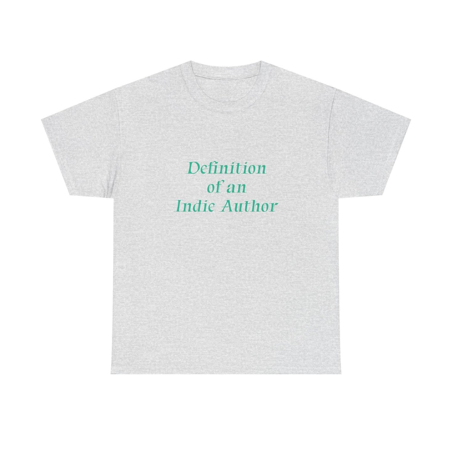 Indie Author - Unisex Heavy Cotton Tee - Creative Apparel - The Dreamer's Bookshop.