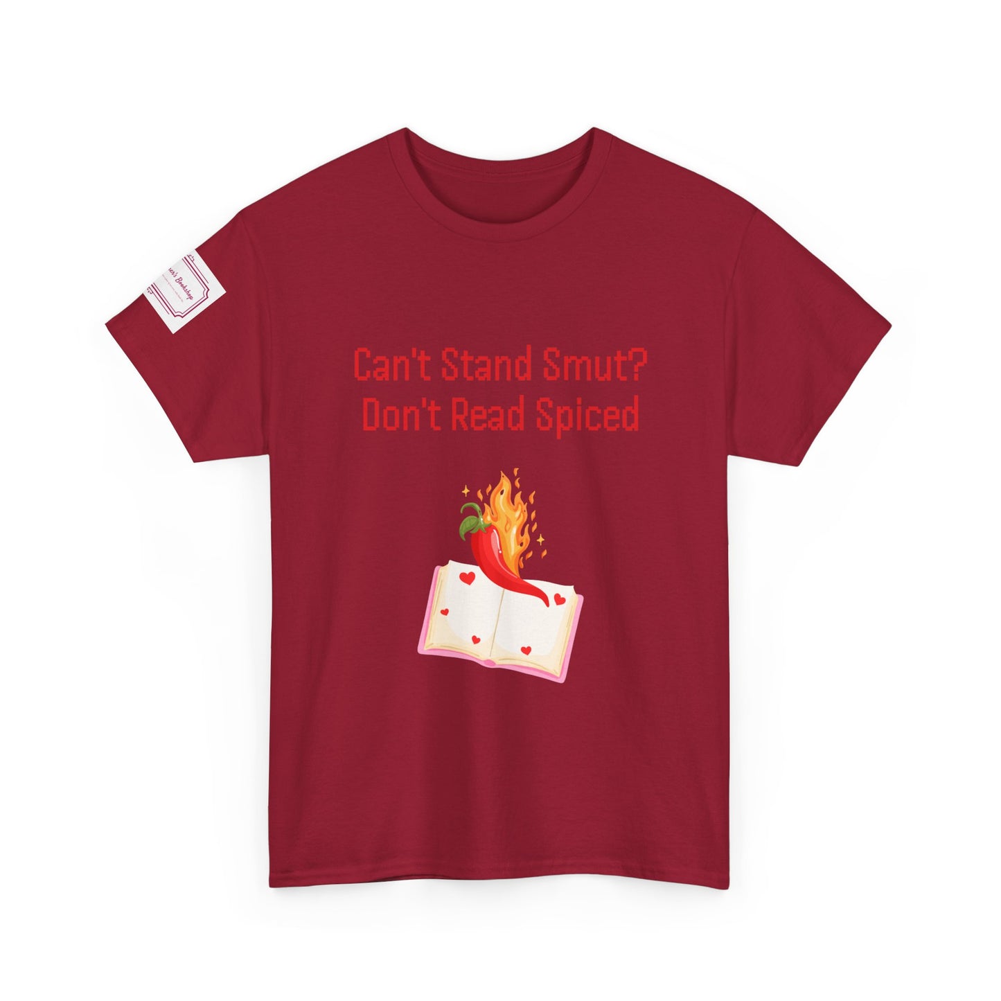 Can't Stand Smut? - Unisex Heavy Cotton Tee - Spiced Books