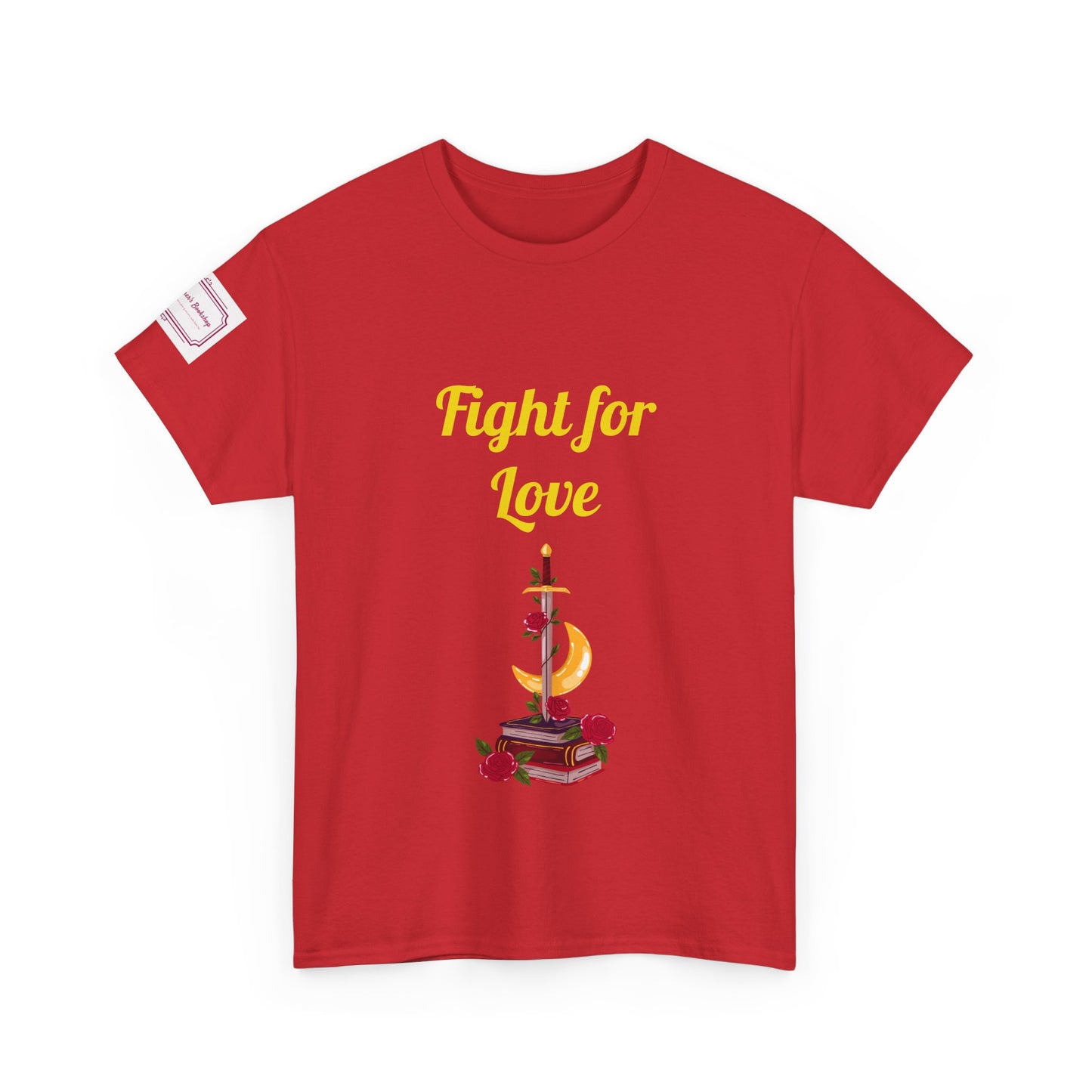 AU - Fight for Love - Unisex Heavy Cotton Tee - Romance Books
