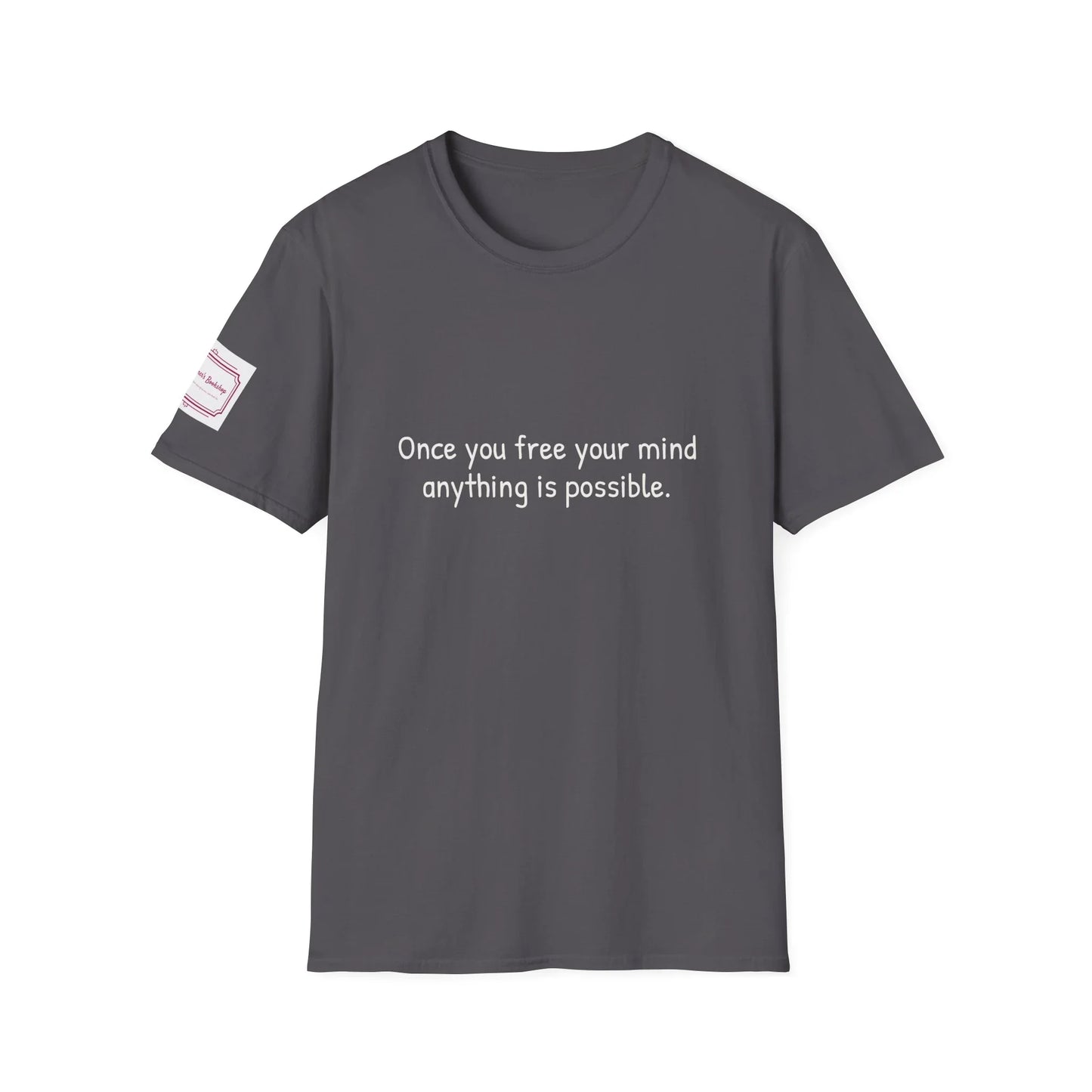 Unisex T-Shirt - "Once you Free" for Book Lovers