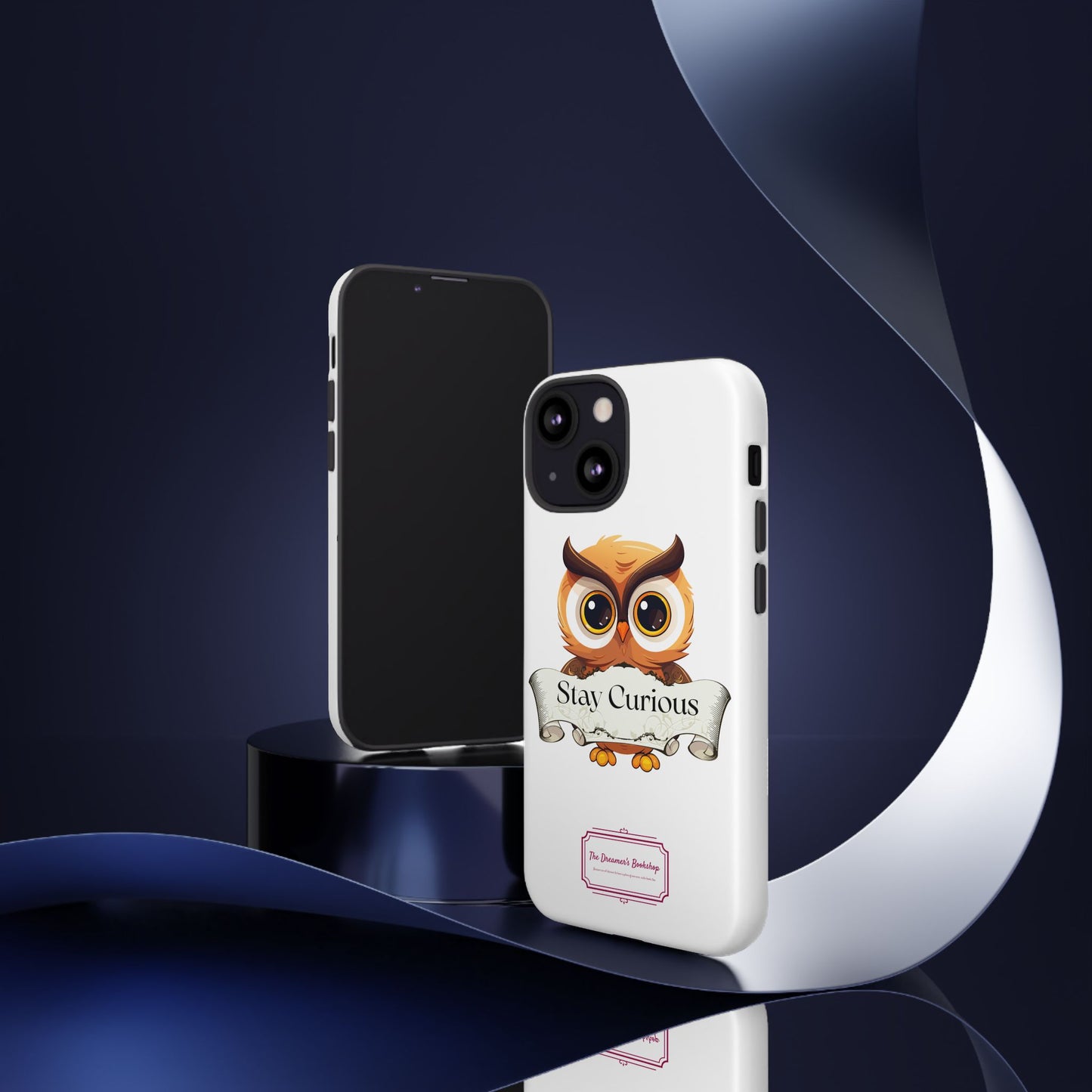 Inspired Phone Case with Stay Curious - The Dreamer's Bookshop Design