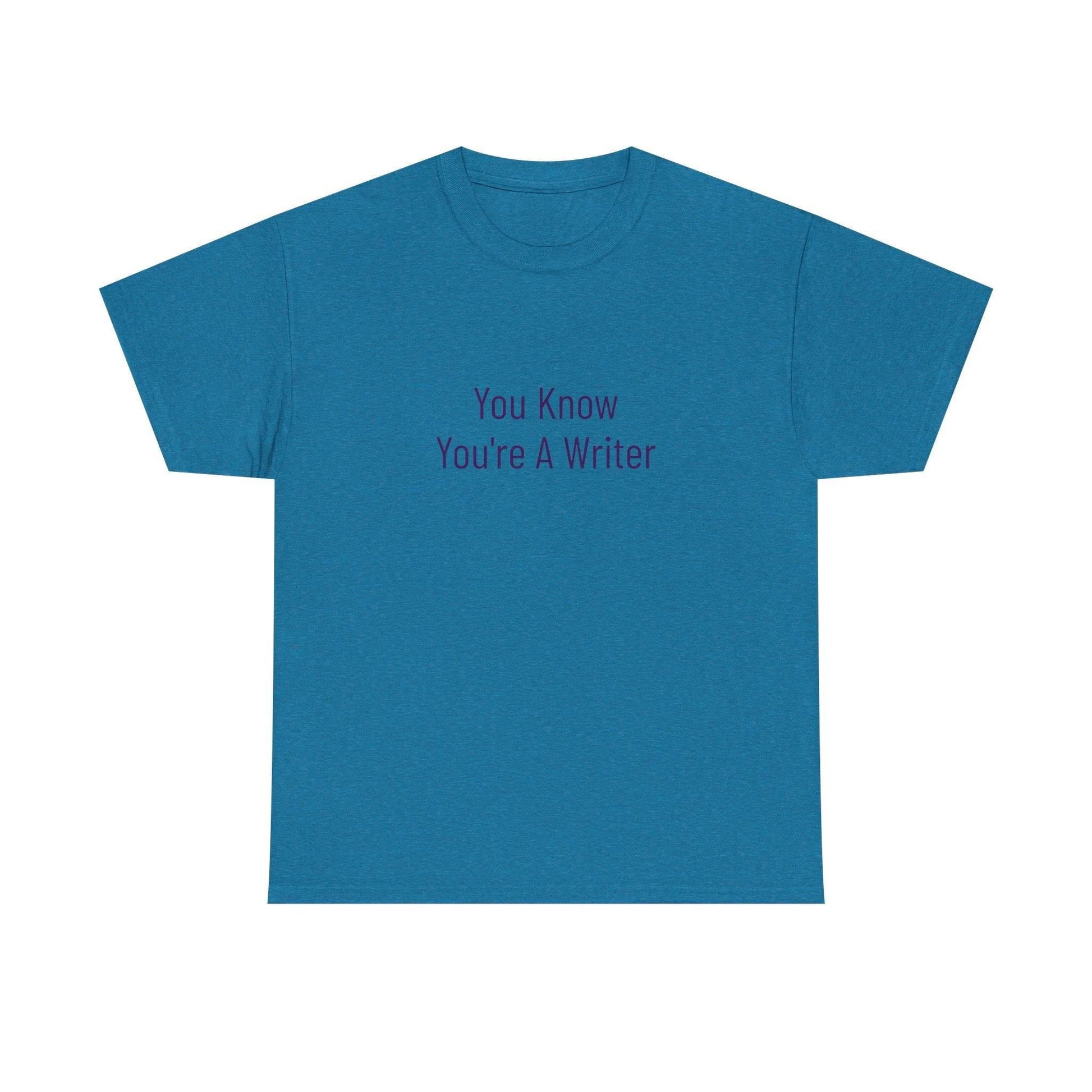 You Know - Unisex Heavy Cotton Tee - Creative Apparel - The Dreamer's Bookshop.