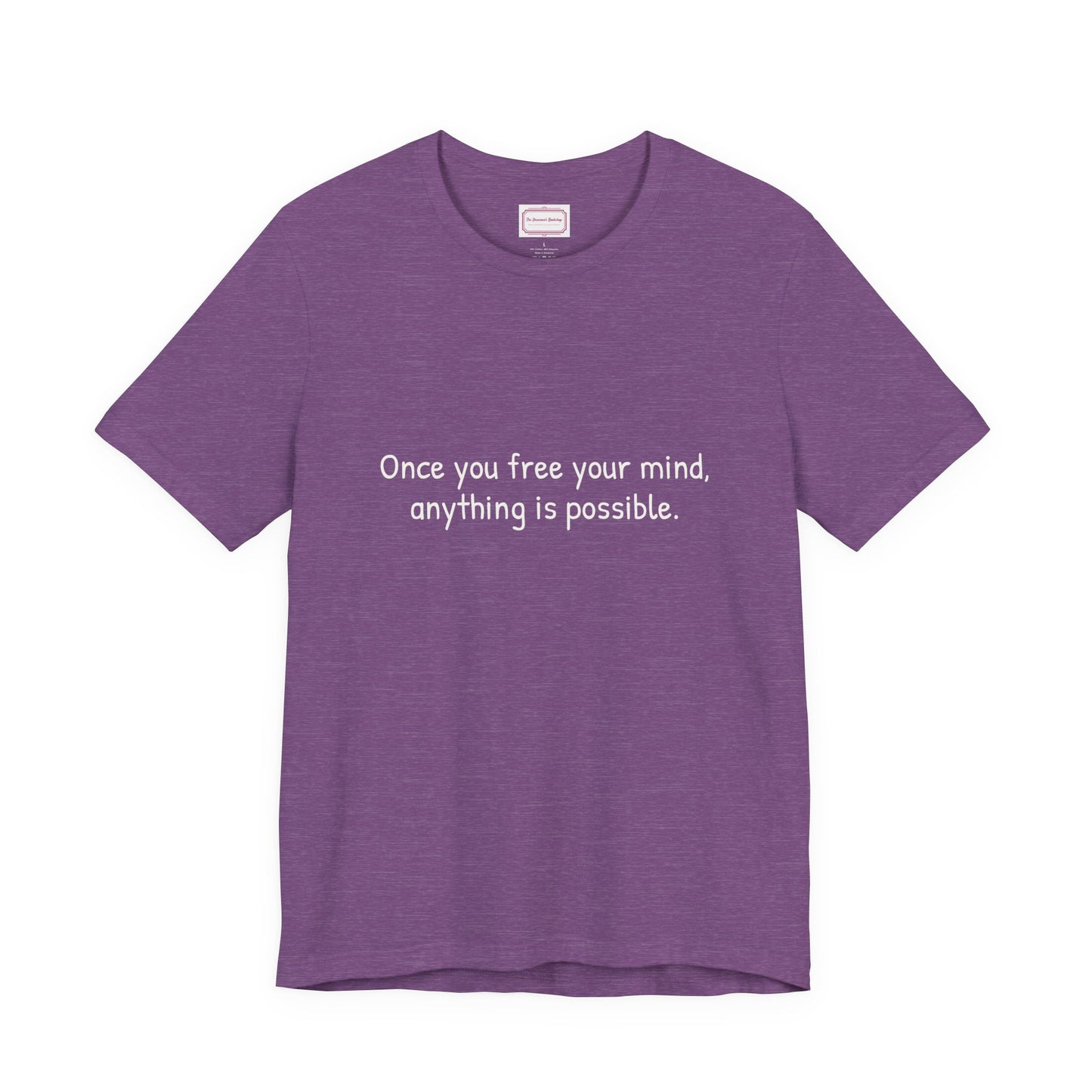 Inspirational Unisex T-shirt - Once you Free