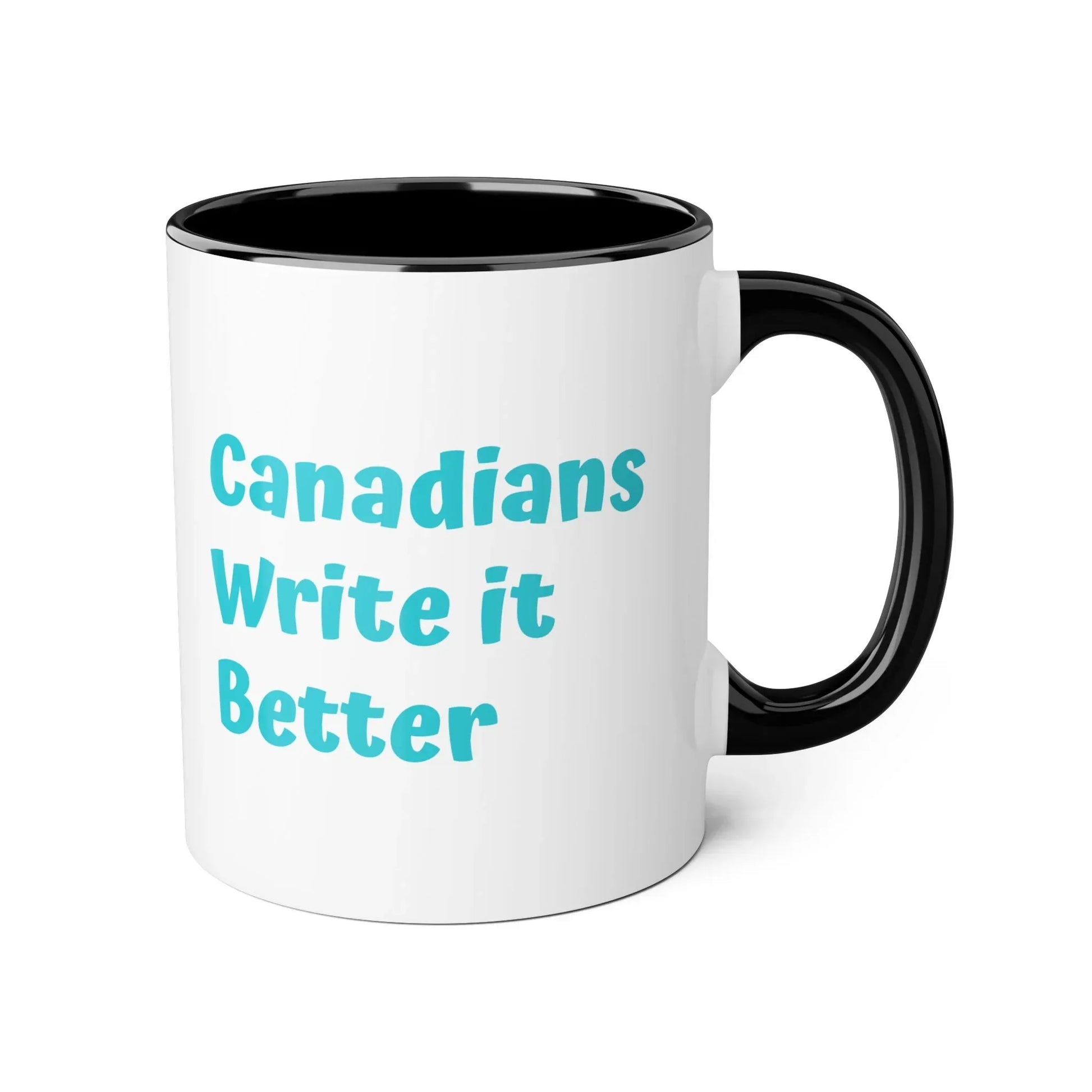 Canadians Write it Better Mug - 11oz Cup for Booklovers - The Dreamer's Bookshop.