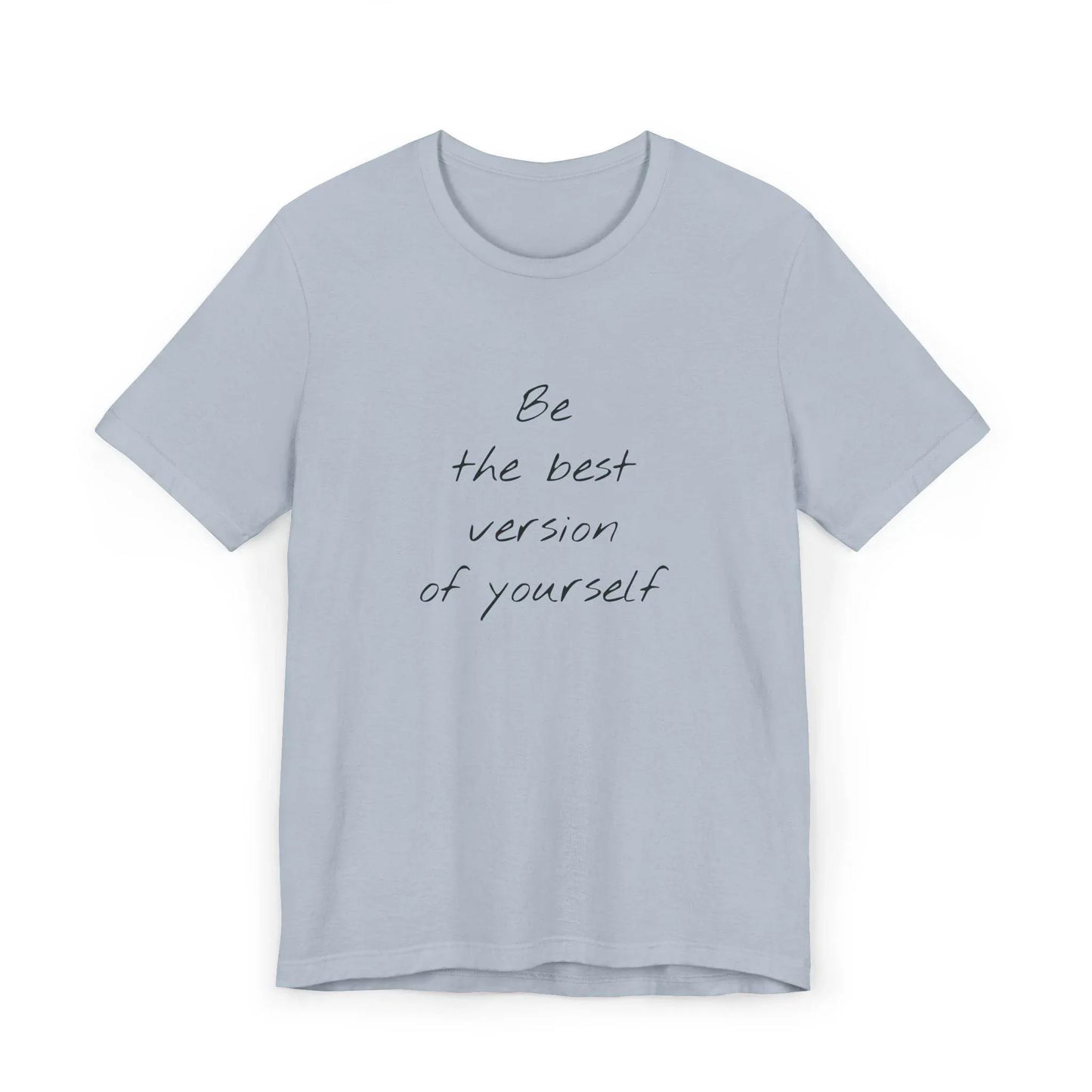 Inspirational Unisex Jersey T-Shirt - Be The Best Vibe - The Dreamer's Bookshop.