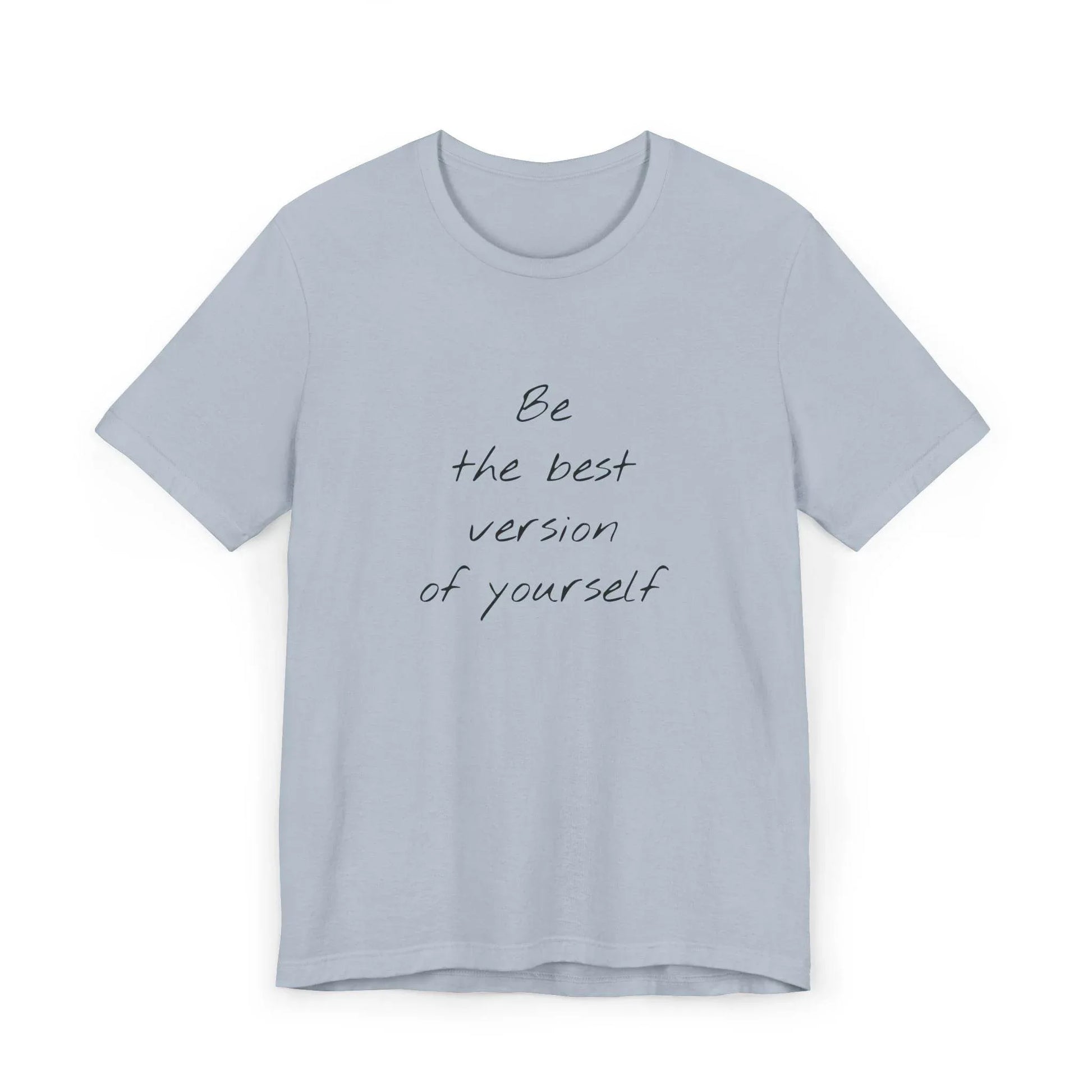 Inspirational Unisex Jersey T-Shirt - Be The Best Vibe - The Dreamer's Bookshop.