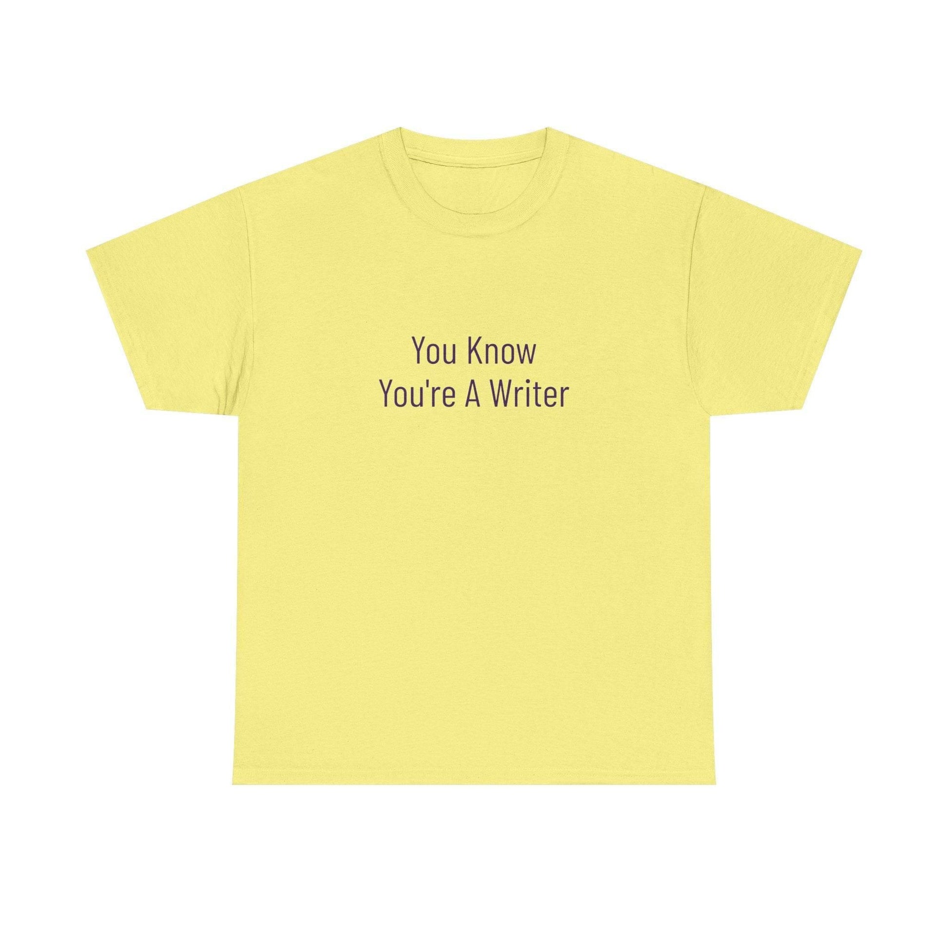 You Know - Unisex Heavy Cotton Tee - Creative Apparel - The Dreamer's Bookshop.