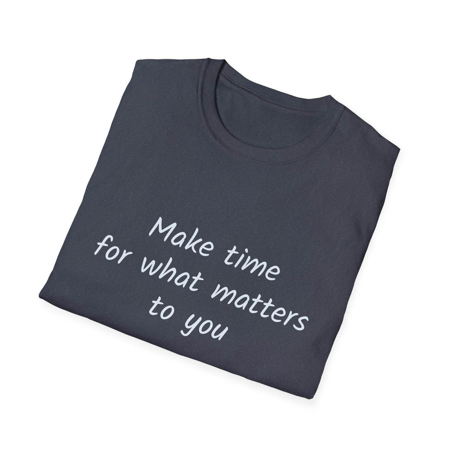 Motivational Unisex Softstyle T-Shirt - Make Time - The Dreamer's Bookshop.