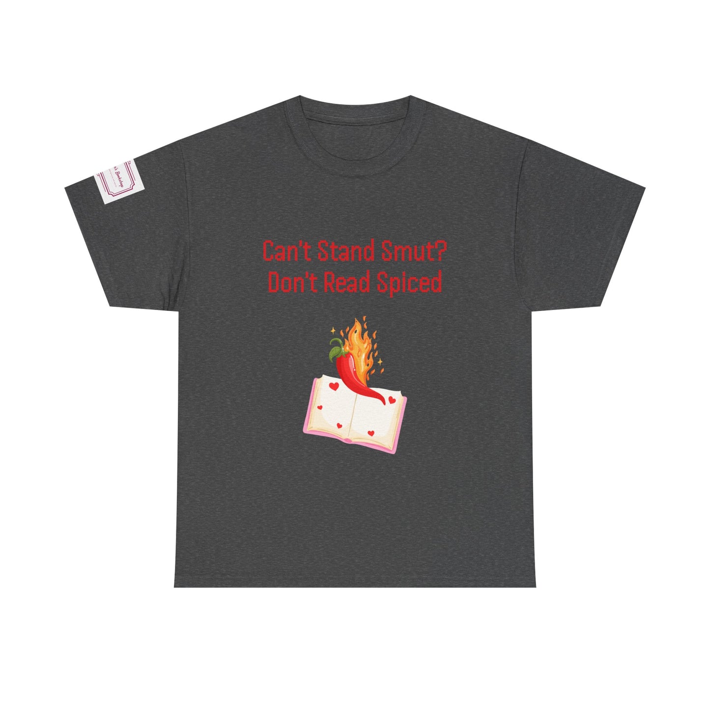 Can't Stand Smut? - Unisex Heavy Cotton Tee - Spiced Books