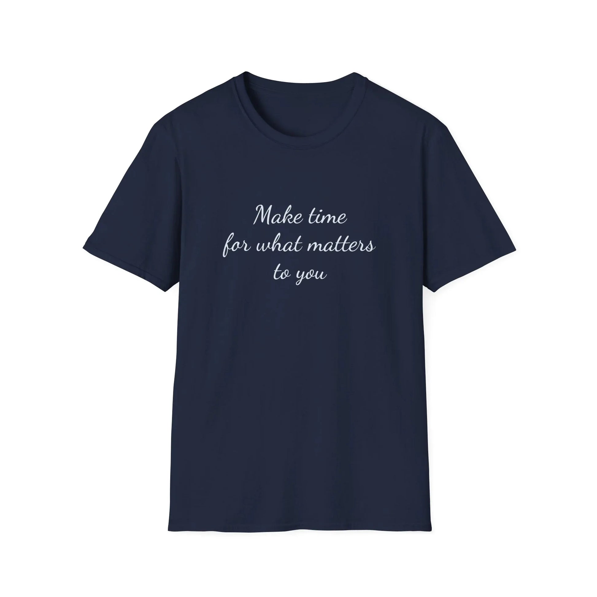 Inspirational Unisex T-Shirt - "Make Time" - The Dreamer's Bookshop.