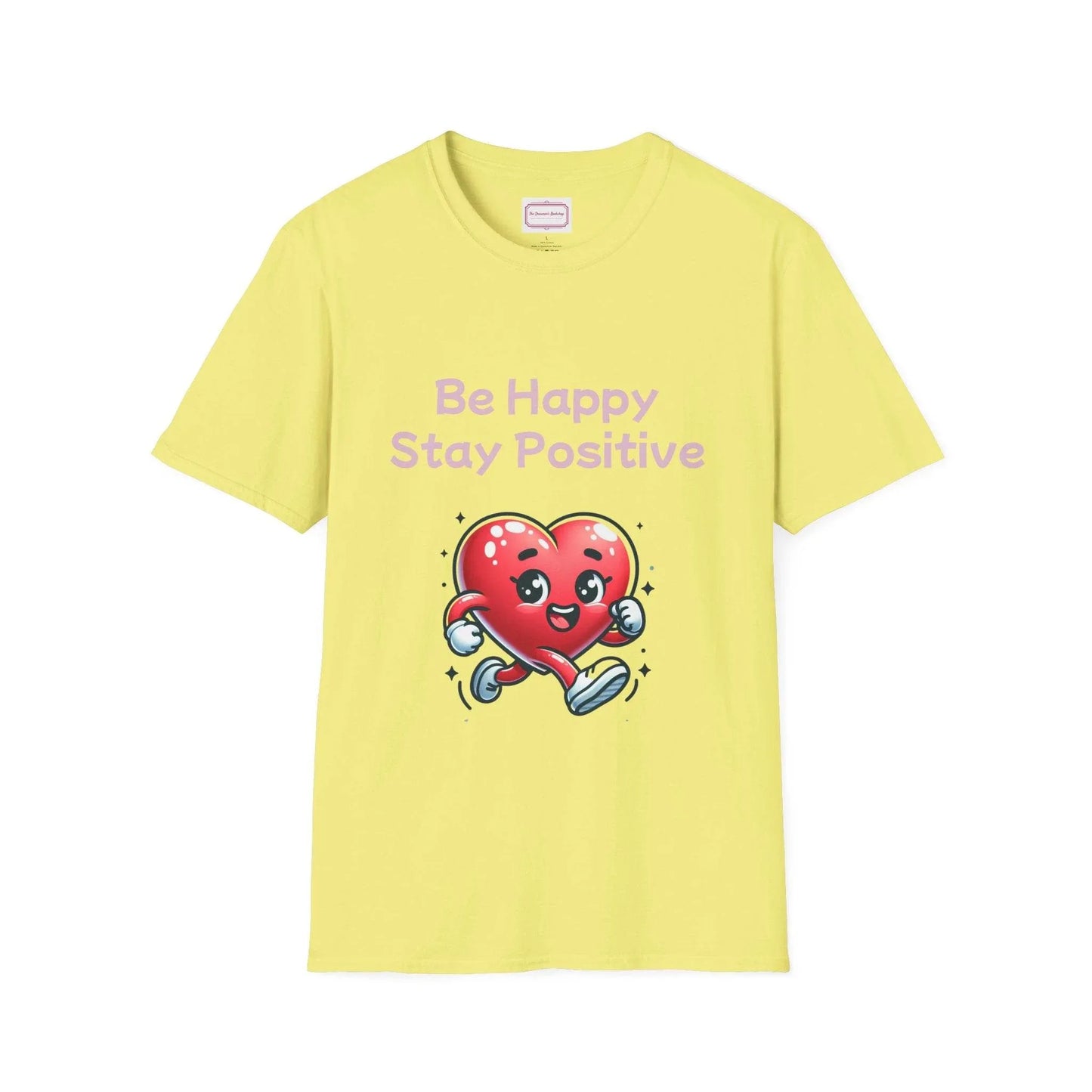Be Happy Stay Positive T-Shirt - Unisex Softstyle Graphic Tee - The Dreamer's Bookshop.