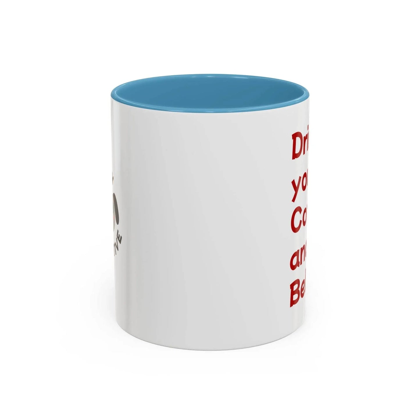 Cute Dog Pawsitive Coffee Mug - 11 & 15oz Drink and Behave - The Dreamer's Bookshop.