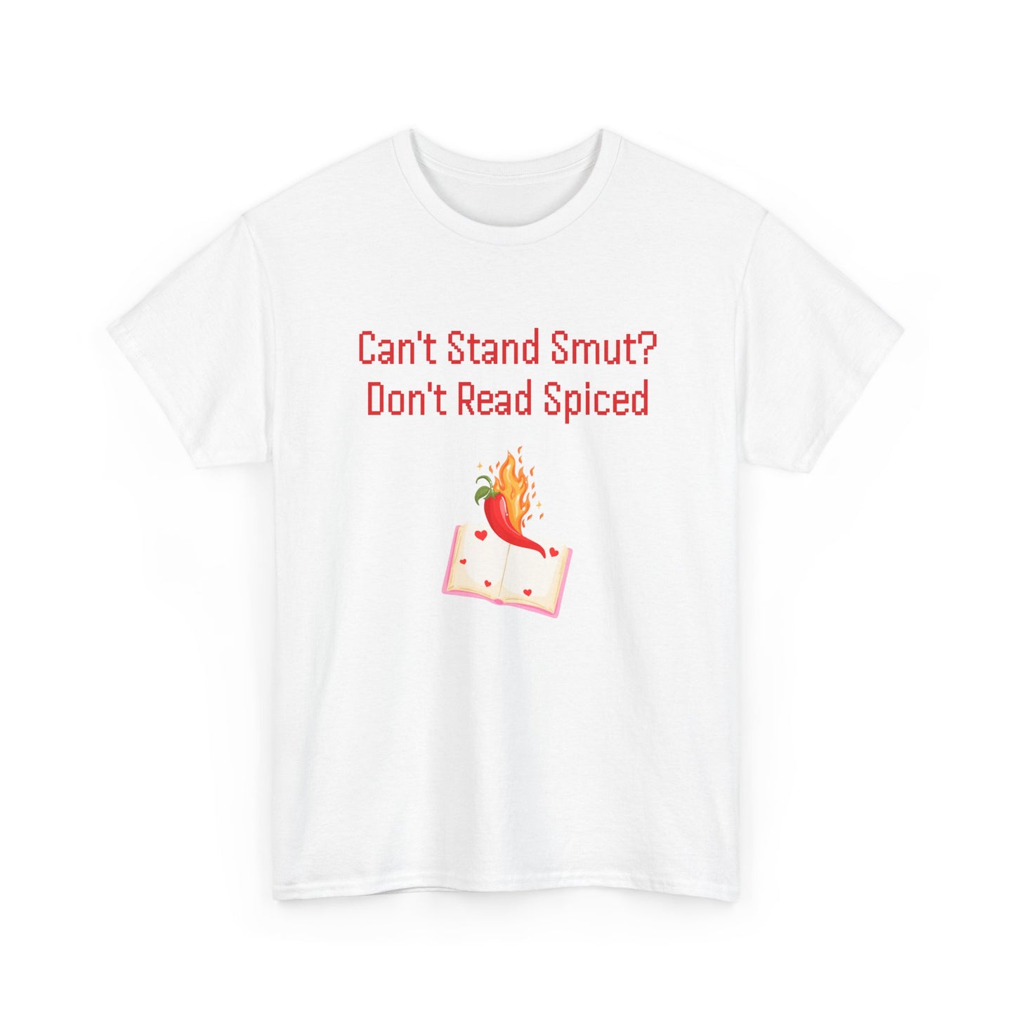 Can't Stand Smut -  Graphic Tee - Unisex Heavy Cotton T-Shirt for Book Lovers