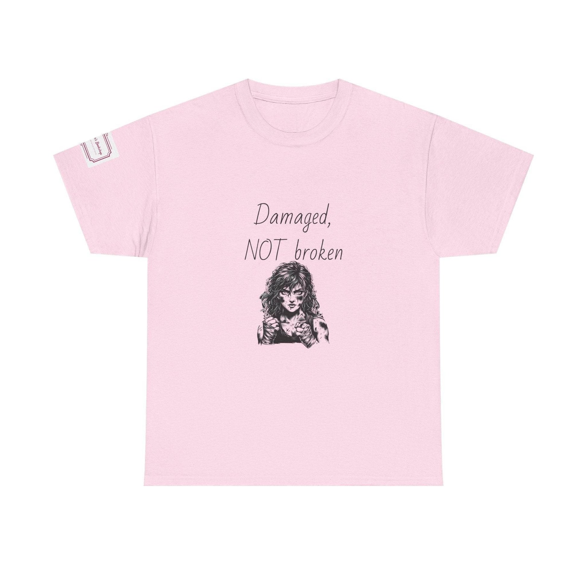 Damaged, NOT broken - Inspirational Unisex Heavy Cotton Tee - The Dreamer's Bookshop.