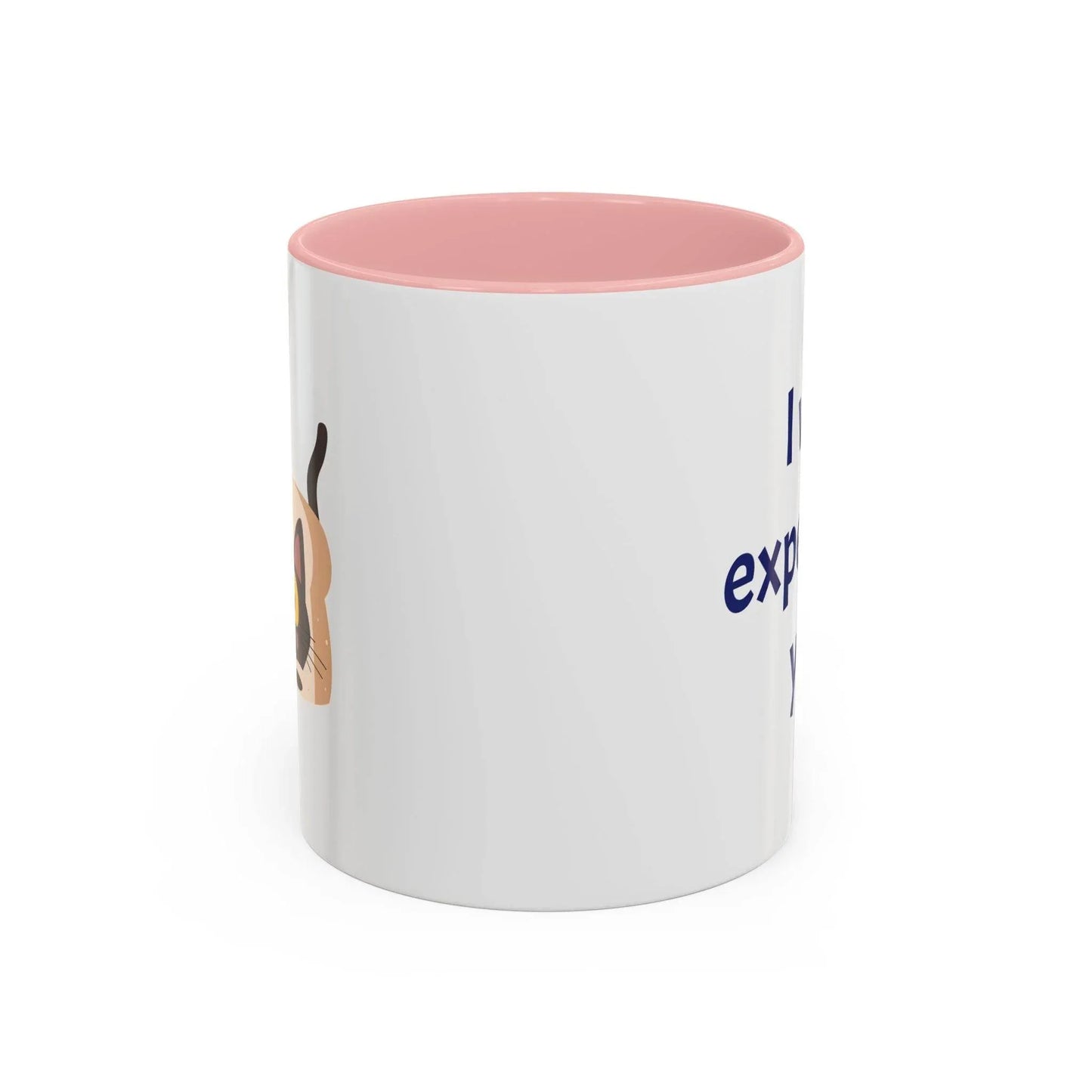 I was expecting you Mug - Perfect Gift for Coffee Lovers - The Dreamer's Bookshop.