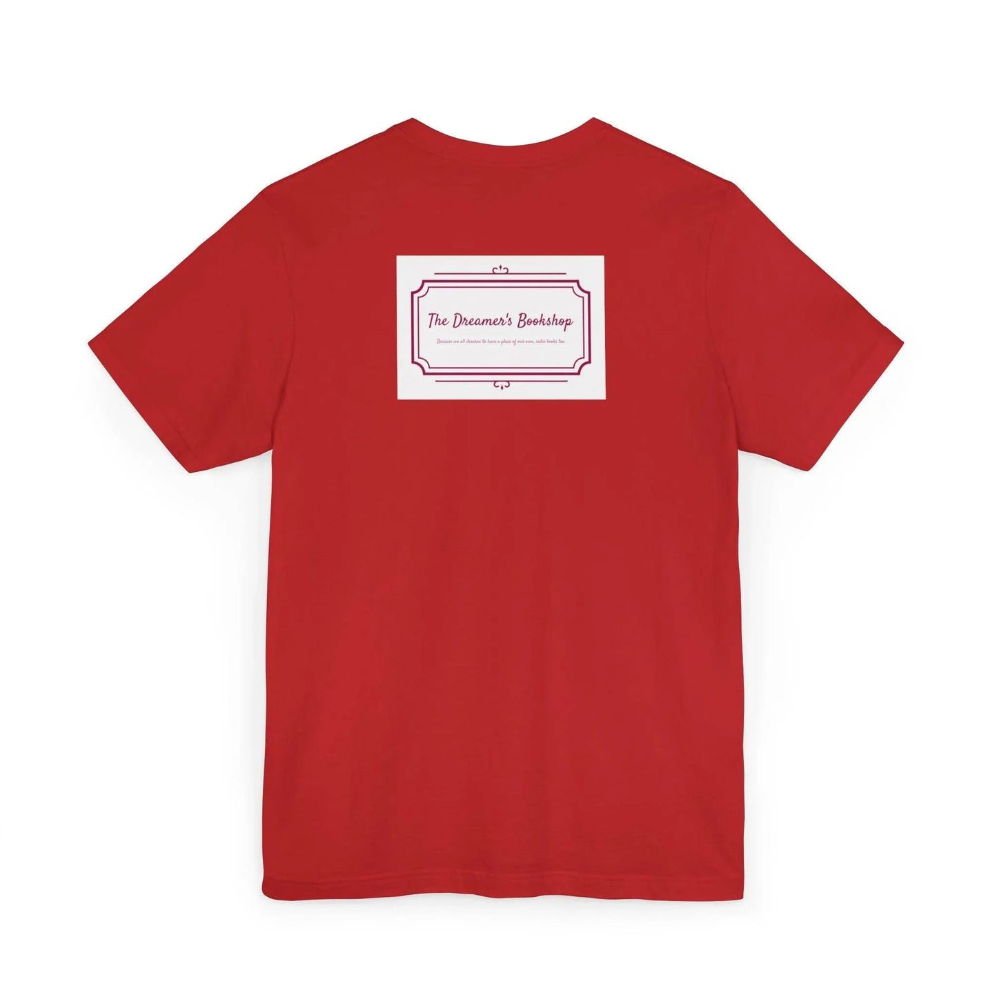 Inspirational Unisex Jersey T-Shirt - In our bookshop Vibe - The Dreamer's Bookshop.