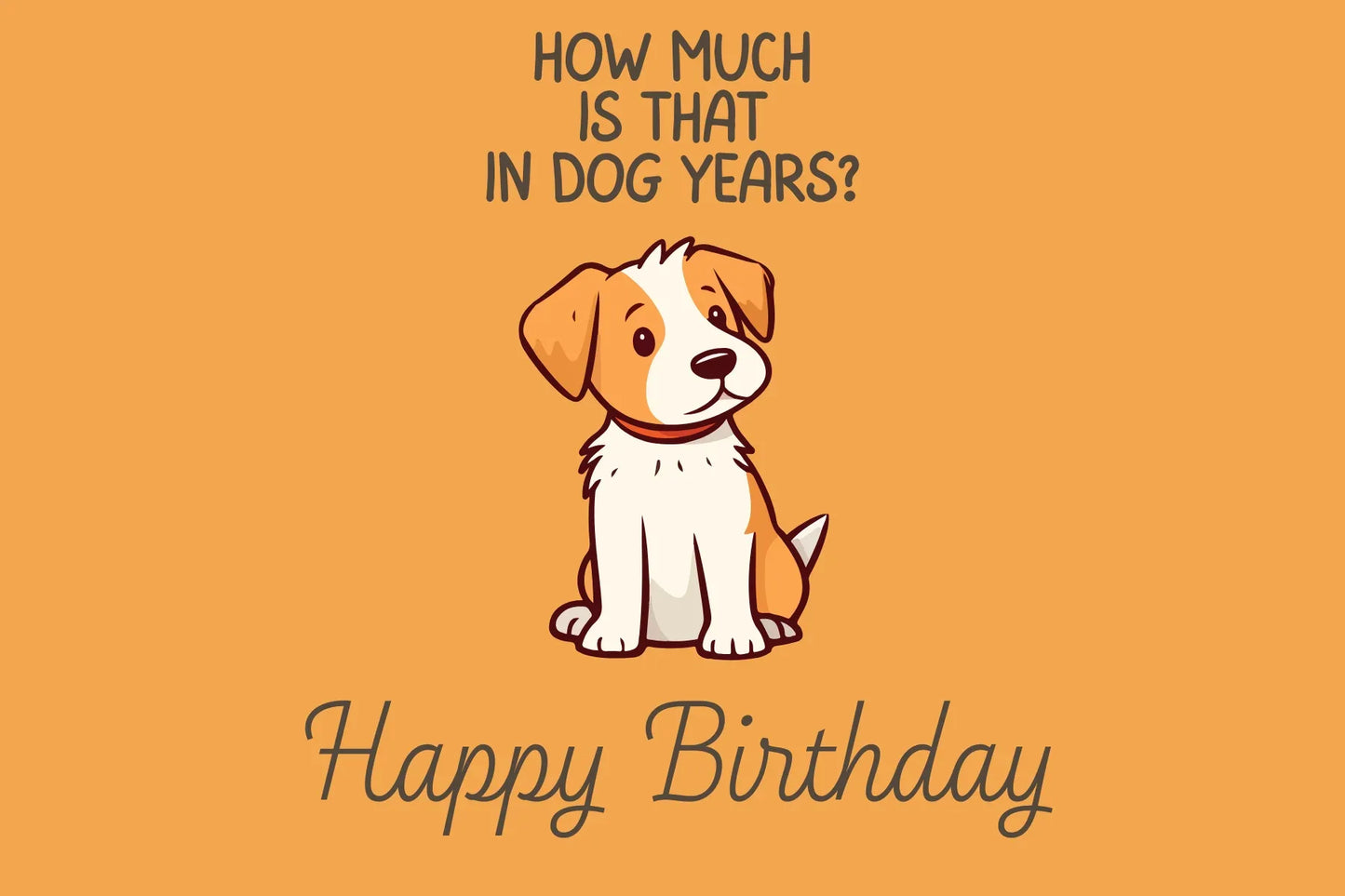 The Dreamer's Bookshop "In Dog Years" Happy Birthday Card - The Dreamer's Bookshop.