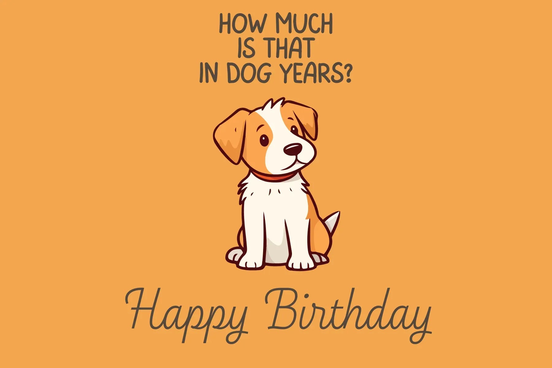 The Dreamer's Bookshop "In Dog Years" Happy Birthday Card - The Dreamer's Bookshop.