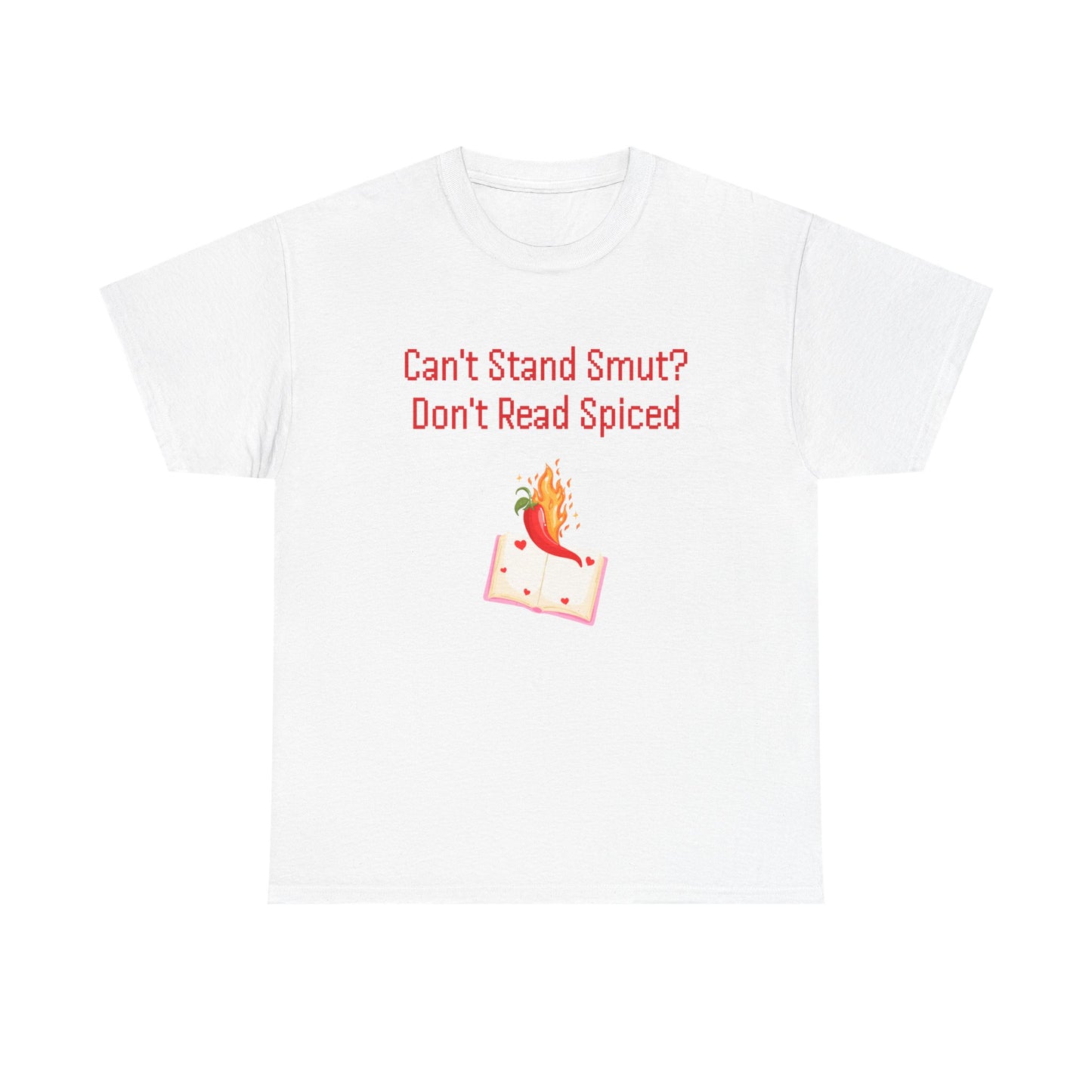 Can't Stand Smut -  Graphic Tee - Unisex Heavy Cotton T-Shirt for Book Lovers