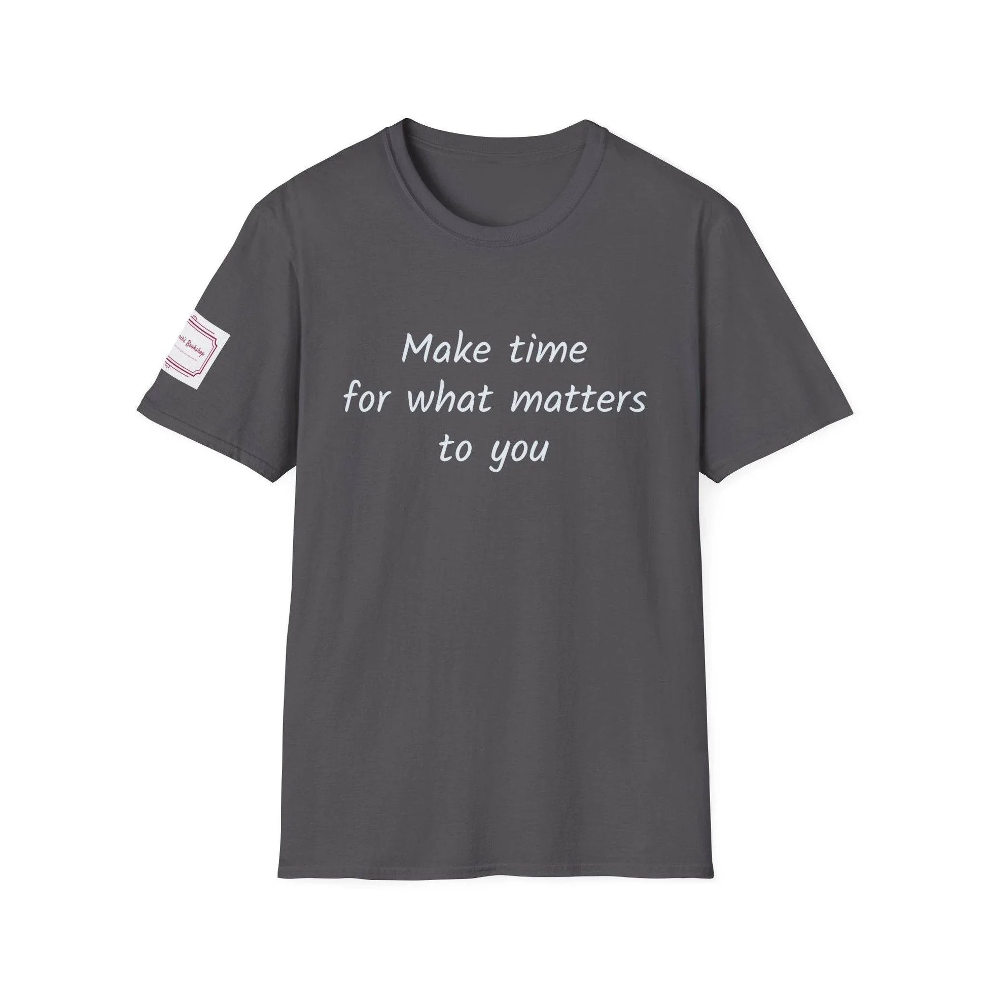 Inspirational Unisex Softstyle T-Shirt - Make Time - The Dreamer's Bookshop.