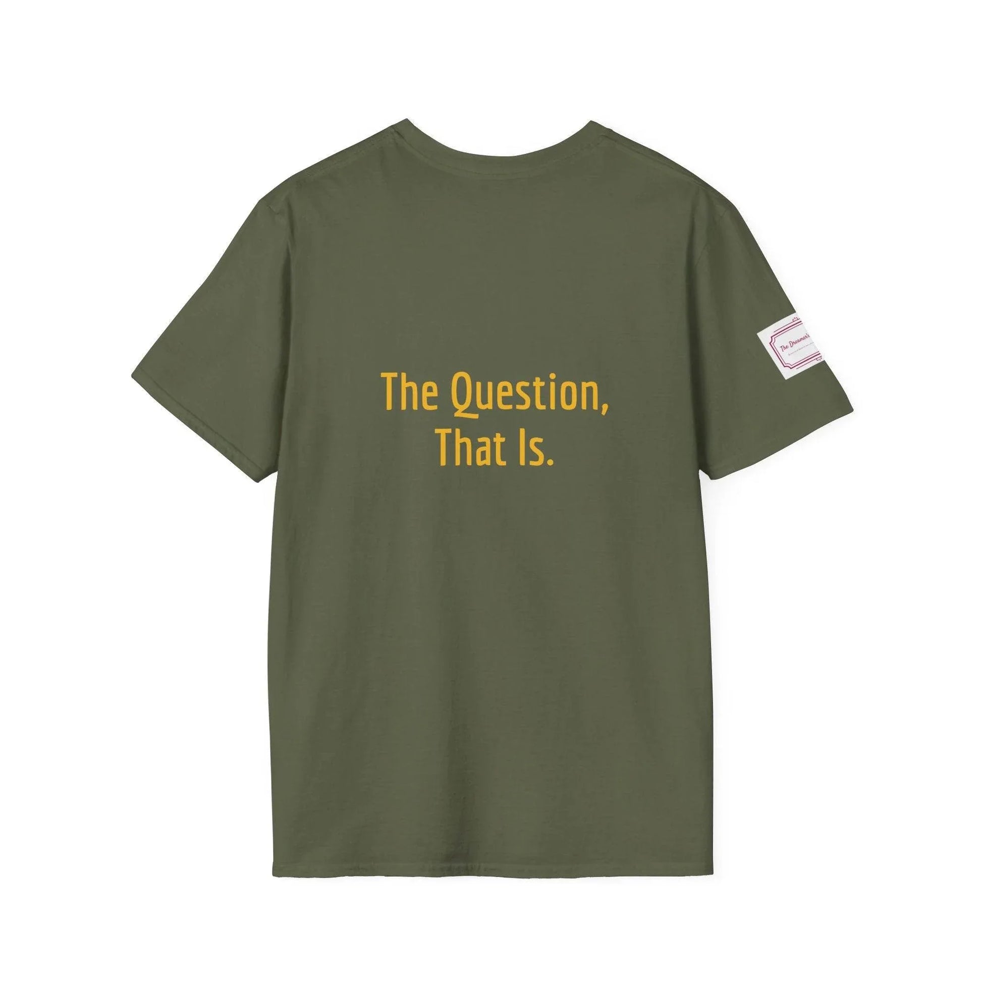 Inspirational Unisex Softstyle T-Shirt - 'To Ask' Philosophical Design - The Dreamer's Bookshop.