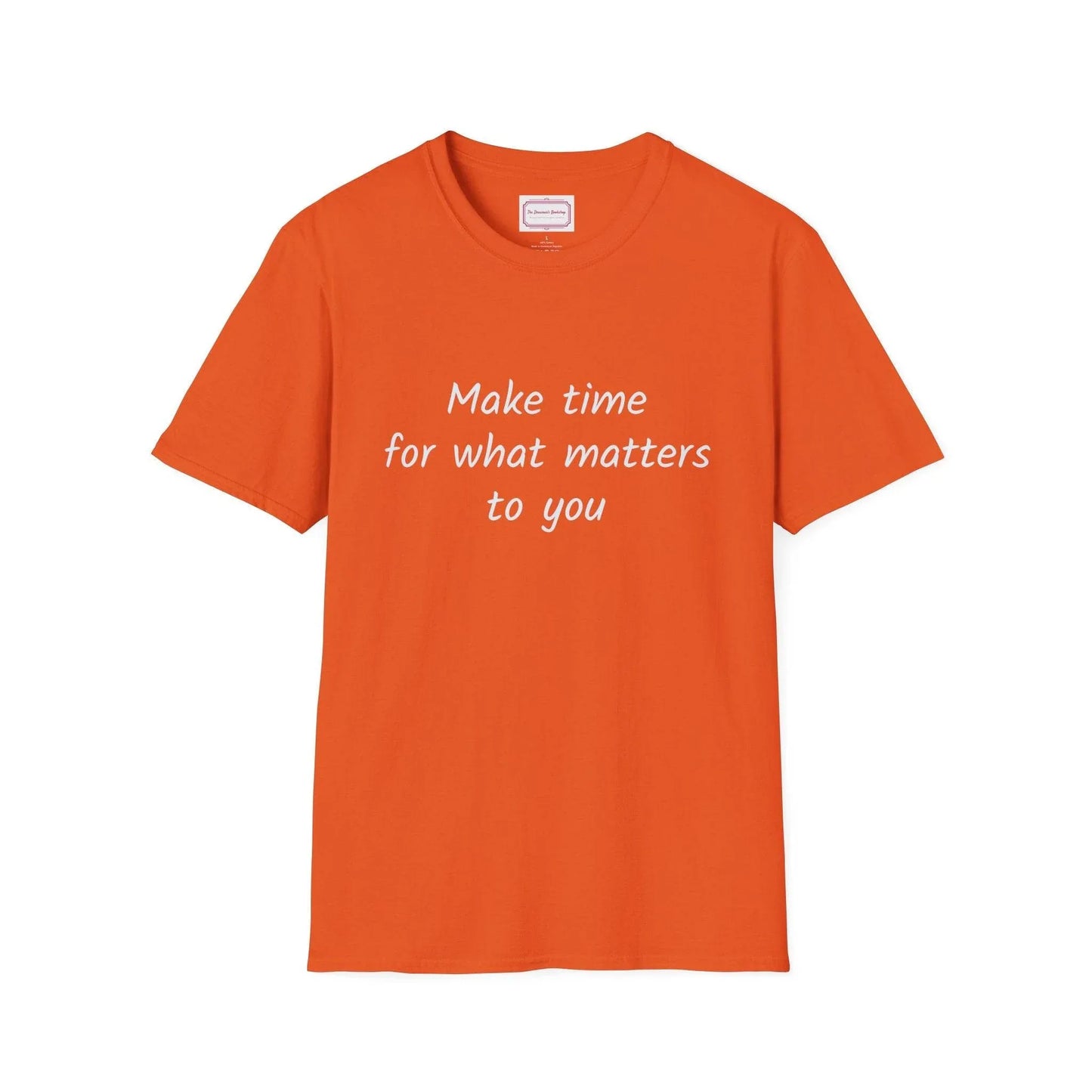 Inspirational Quote Unisex T-Shirt - Make Time - The Dreamer's Bookshop.