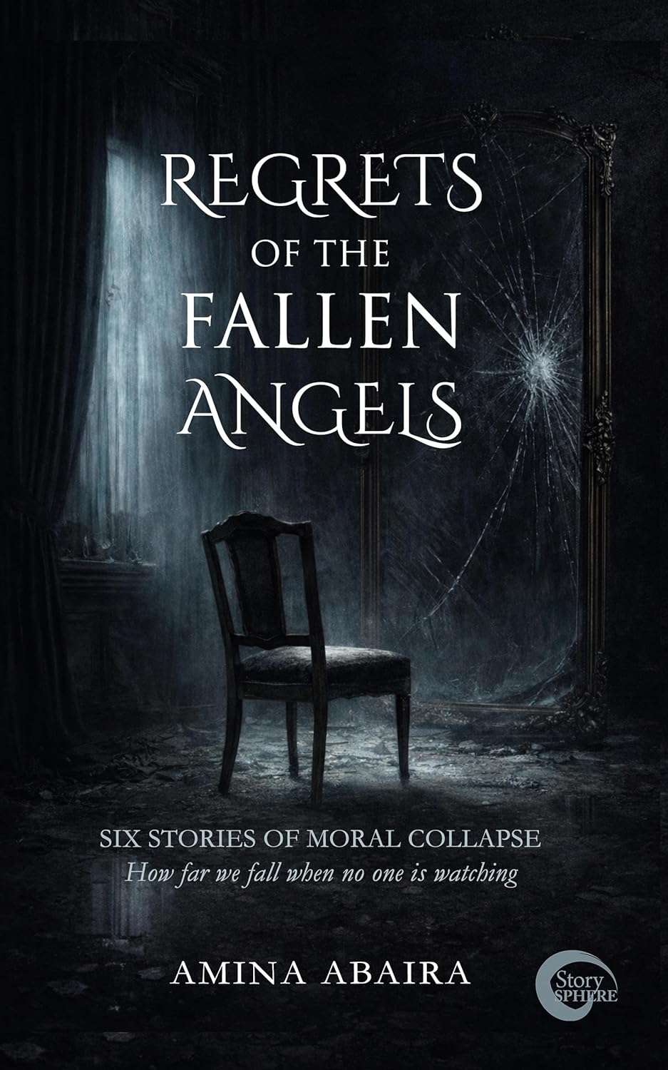 Regrets of the Fallen Angels · Amina Abaira ✦ Indie Hardback